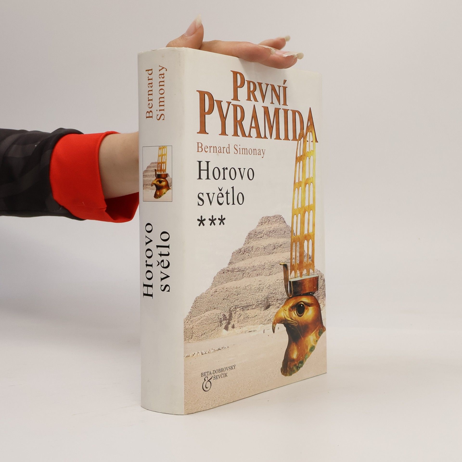 Bernard Simonay První pyramida. [3], Horovo světlo