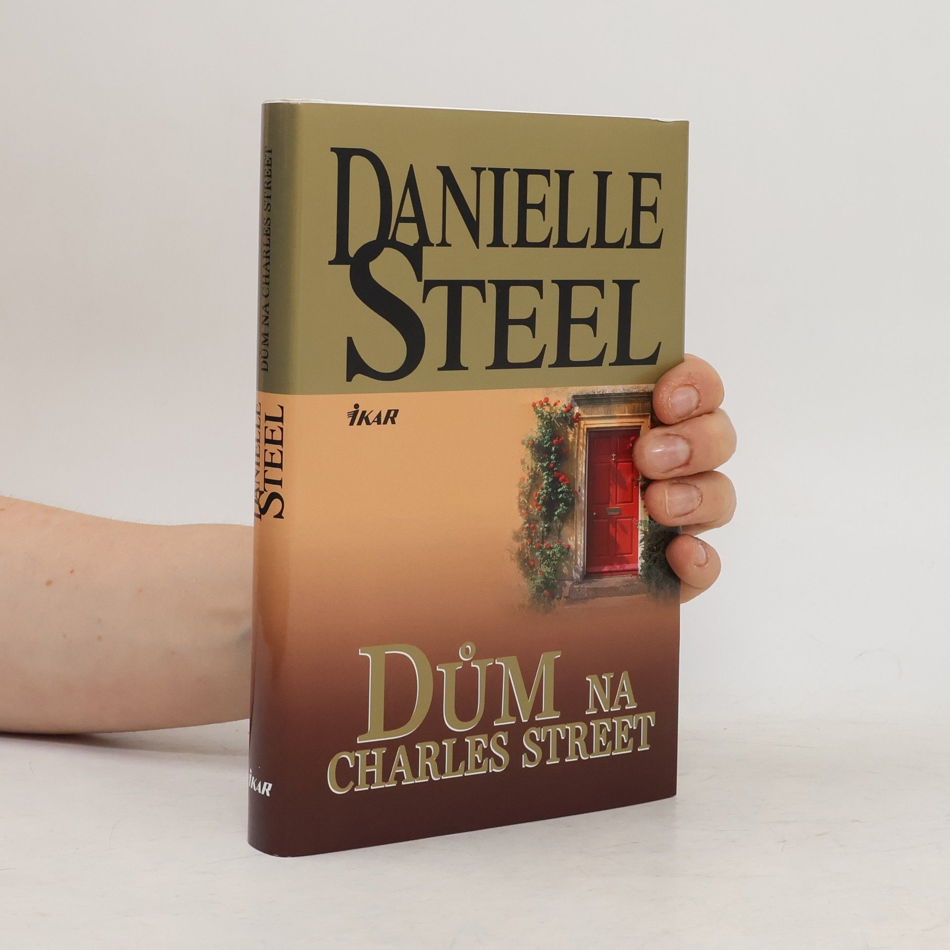 Danielle Steel Dům na Charles Street