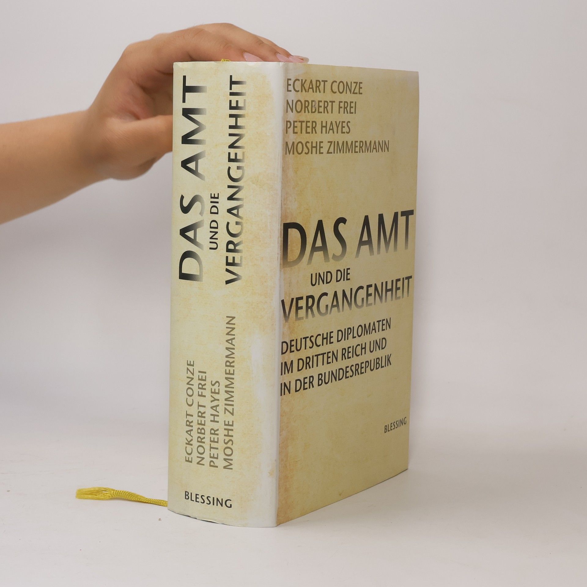 Eckart Conze Das Amt und die Vergangenheit