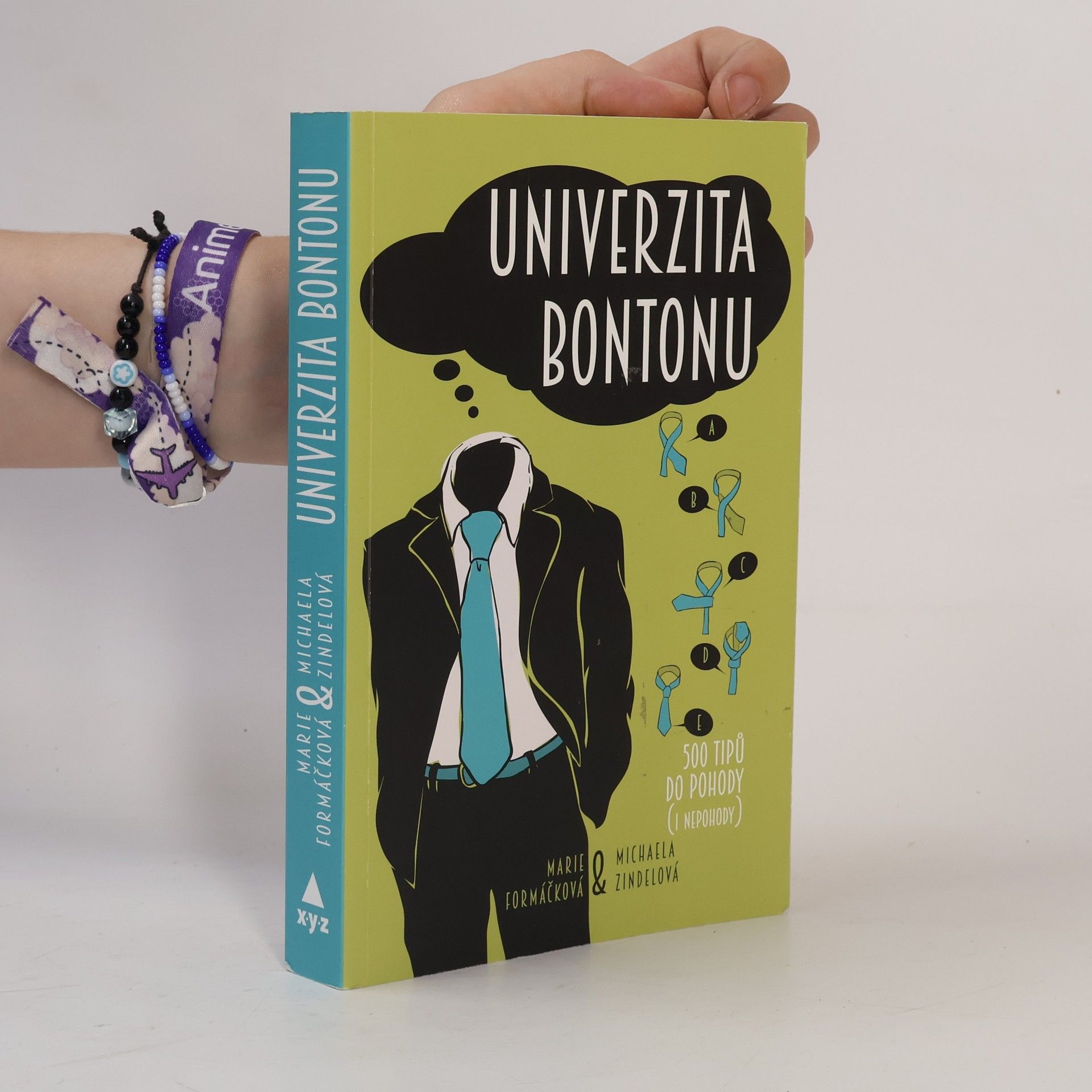 Michaela Zindelová Univerzita bontonu. 500 tipů do pohody (i nepohody)