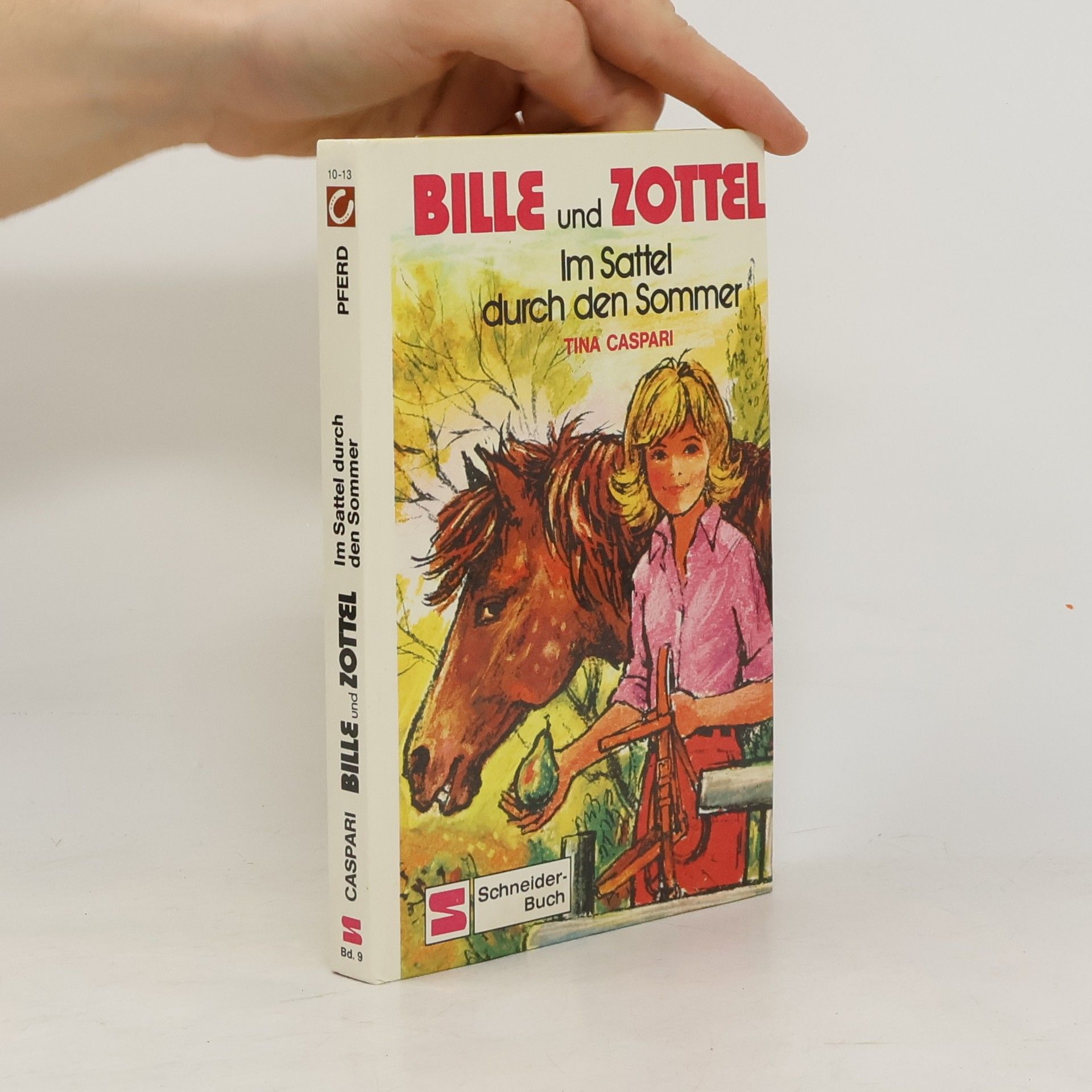 Tina Caspari Bille & Zottel. Im Sattel durch den Sommer