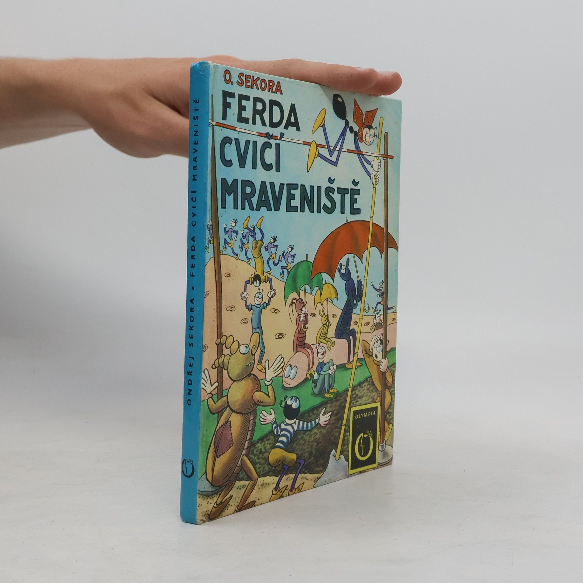 Ondřej J. Sekora Ferda cvičí mraveniště