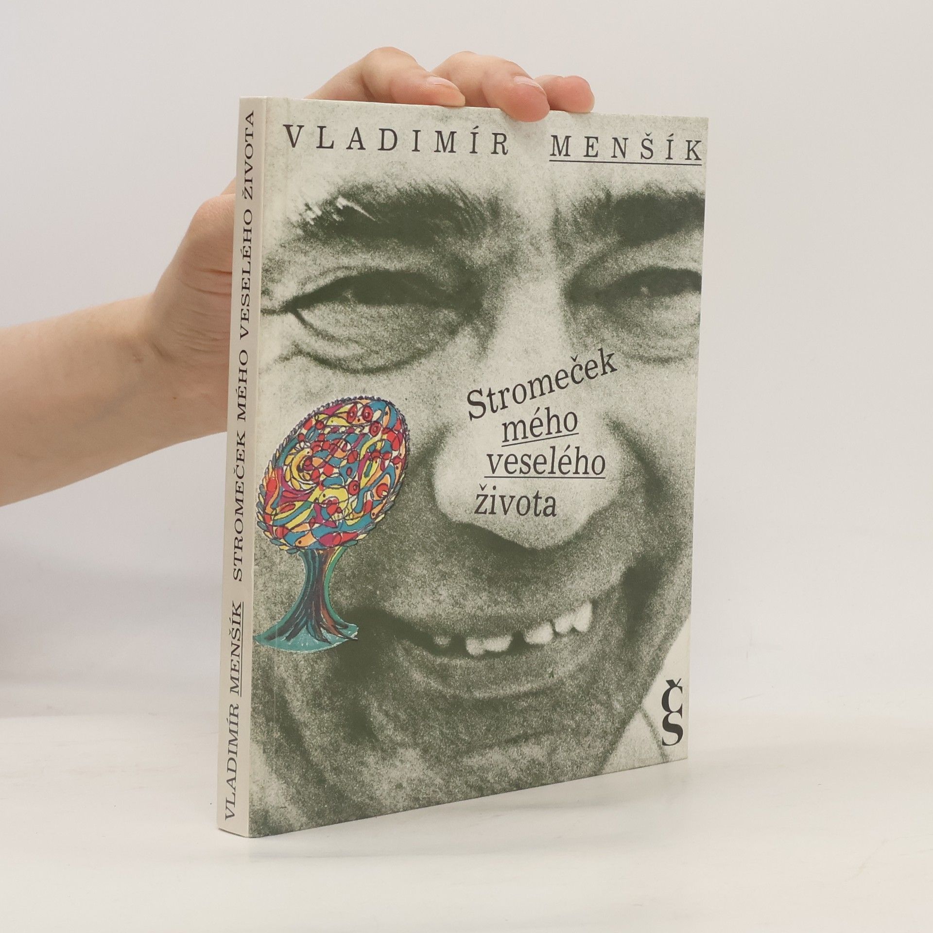 Olga Menšíková Stromeček mého veselého života