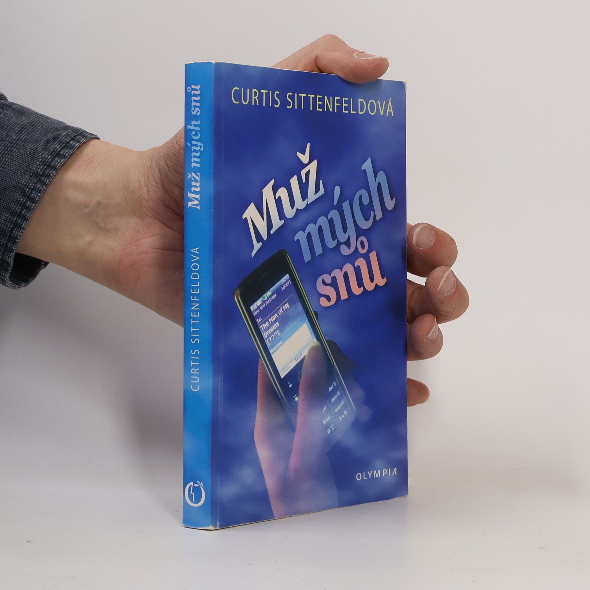 Curtis Sittenfeld Muž mých snů