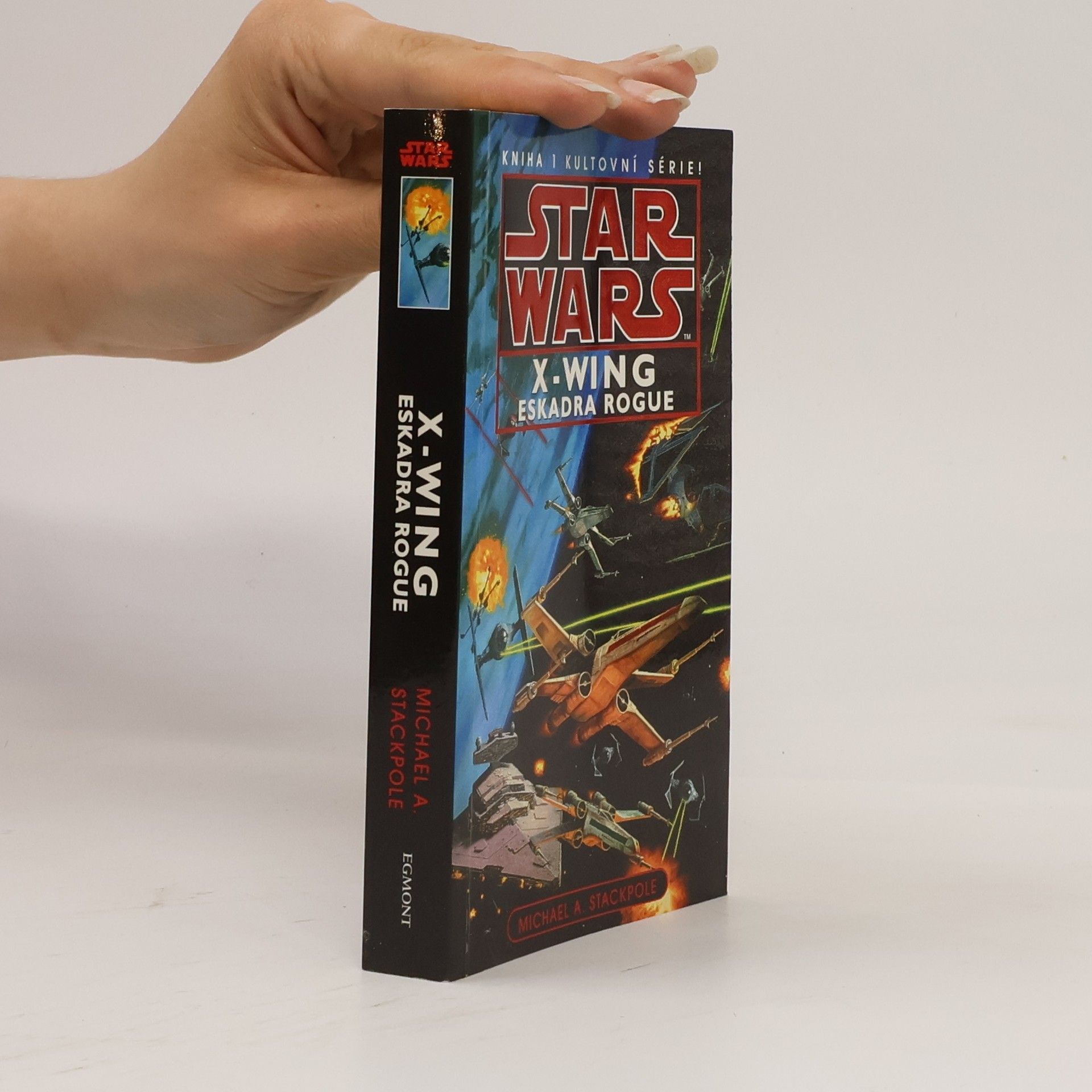 Star Wars. X-Wing. Eskadra Rogue. Kniha první