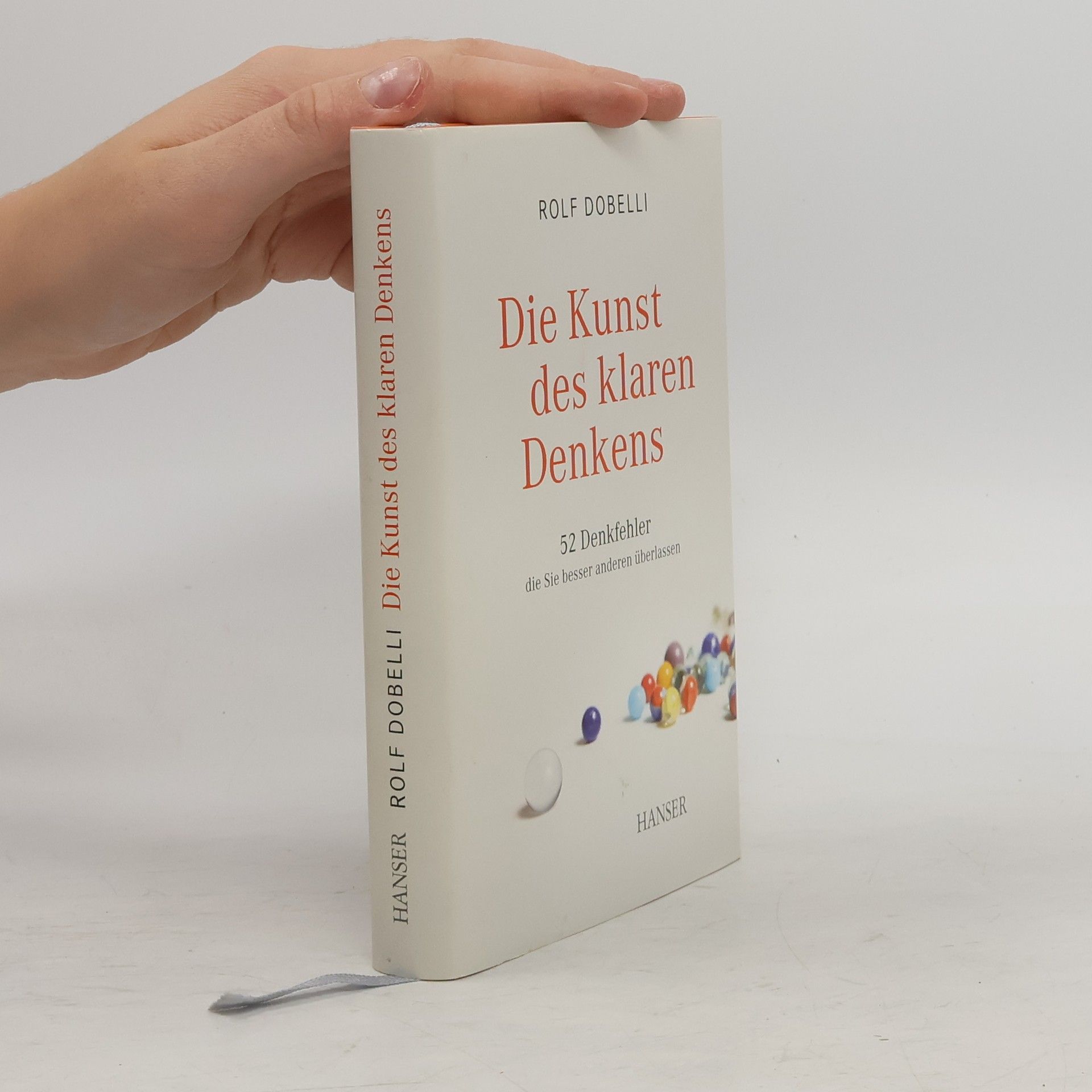 Rolf Dobelli Die Kunst des klaren Denkens