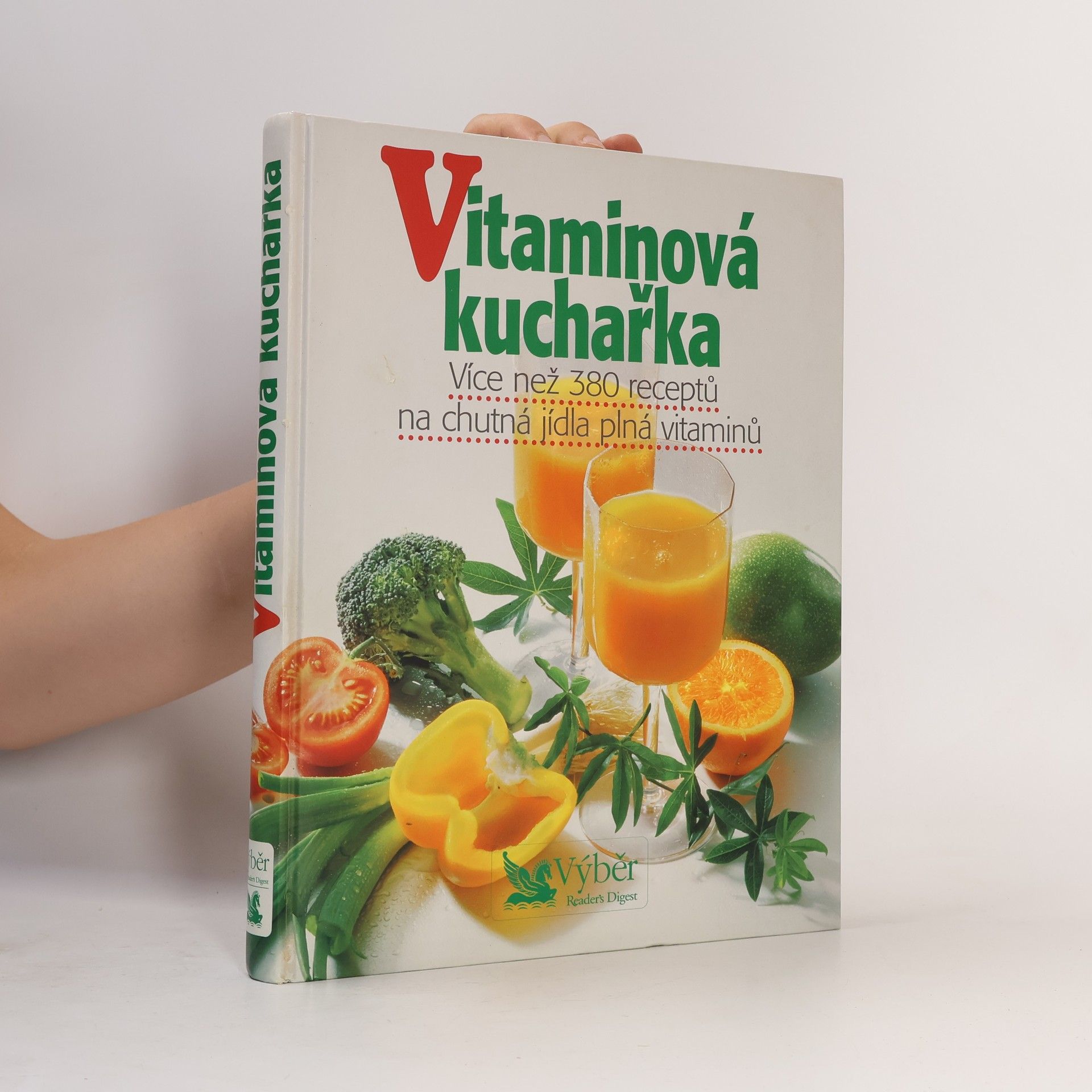 Petr Kaška Vitaminová kuchařka. Více než 380 receptů na chutná jídla plná vitaminů