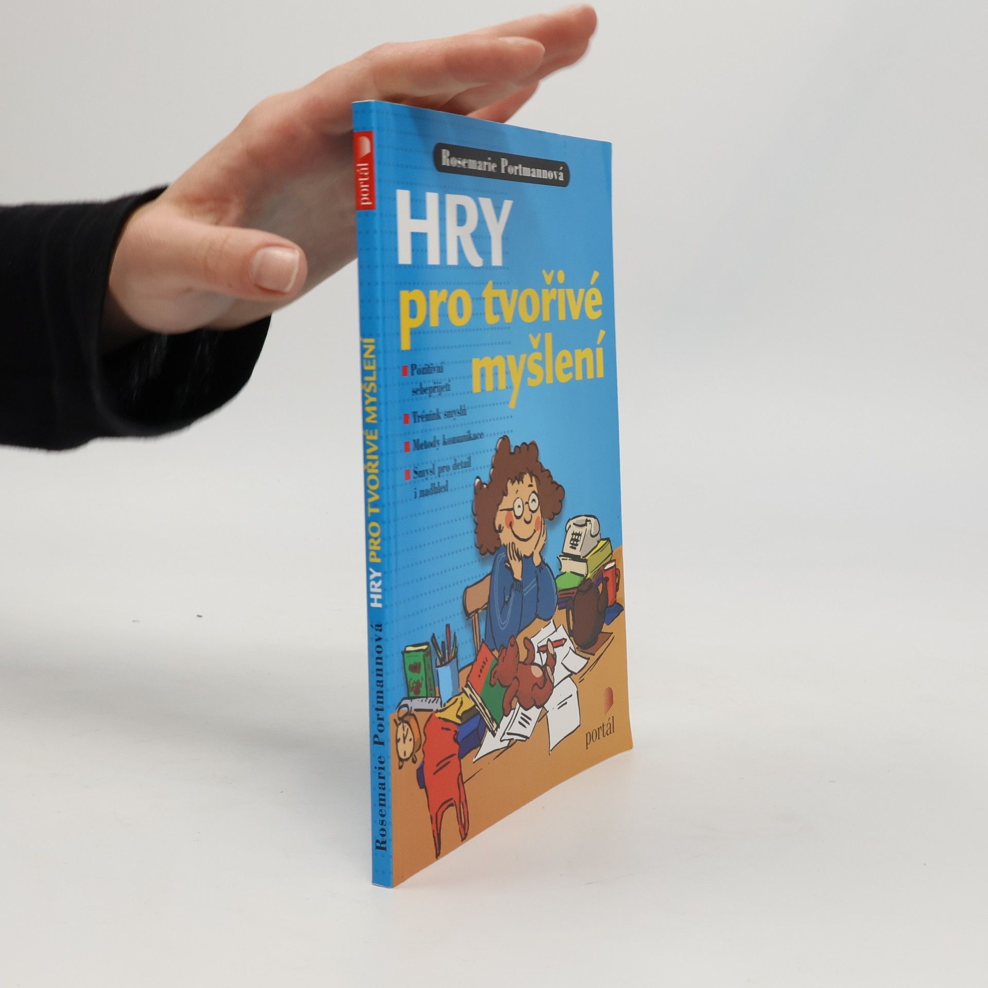 Rosemarie Portmann Hry pro tvořivé myšlení