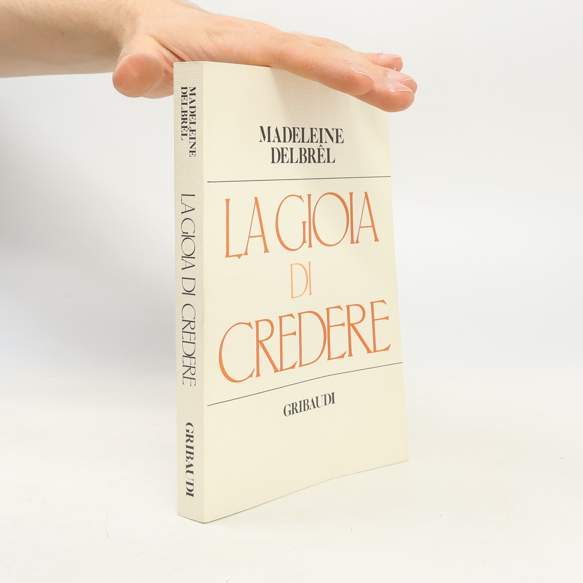 Madeleine Delbrêl La gioia di credere