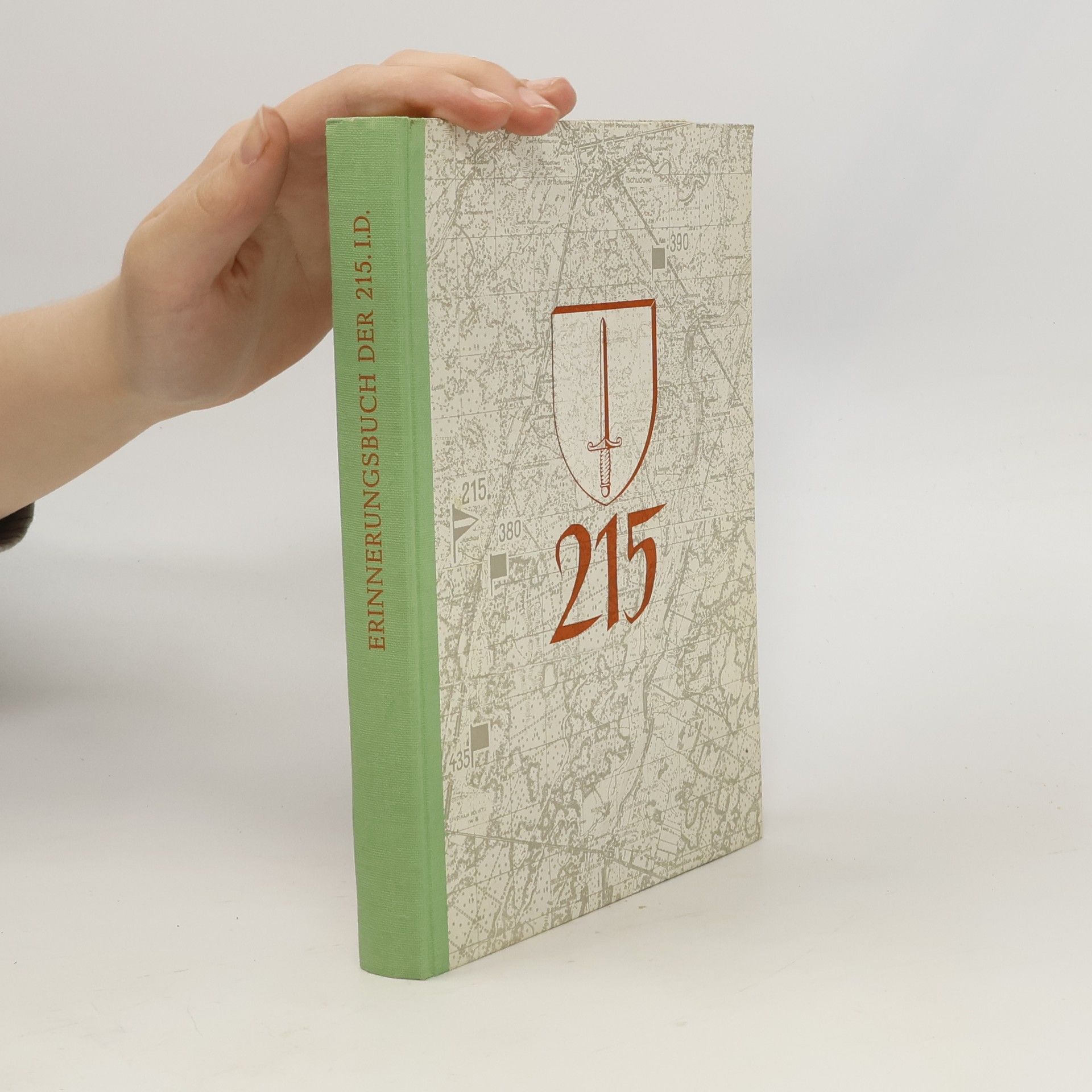 Hans Mehrle Von den Kämpfen der 215. württembergisch-badischen Infanterie-Division