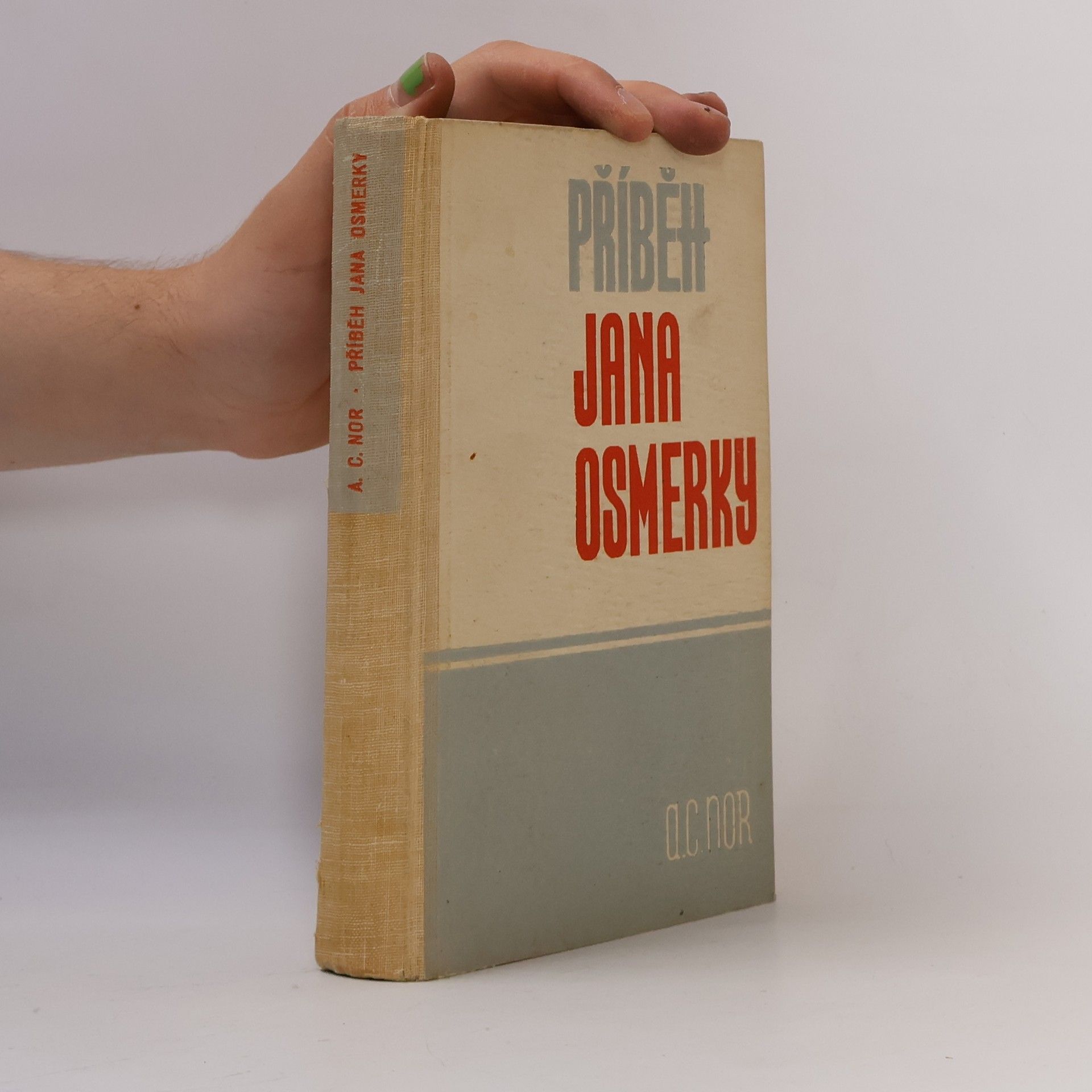 A. C. Nor Příběh Jana Osmerky, kasaře