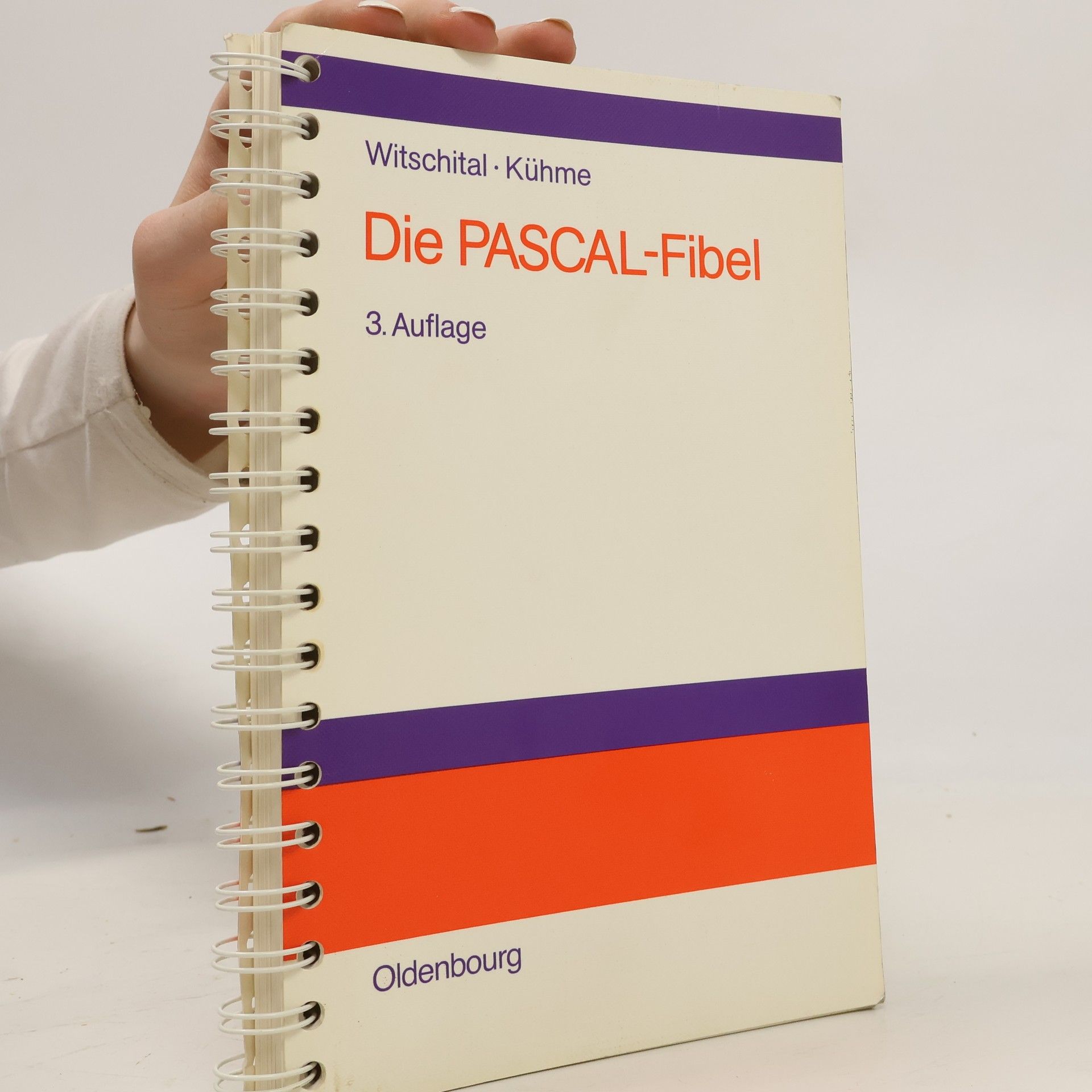 Peter Witschital Die PASCAL-Fibel - 3. Auflage