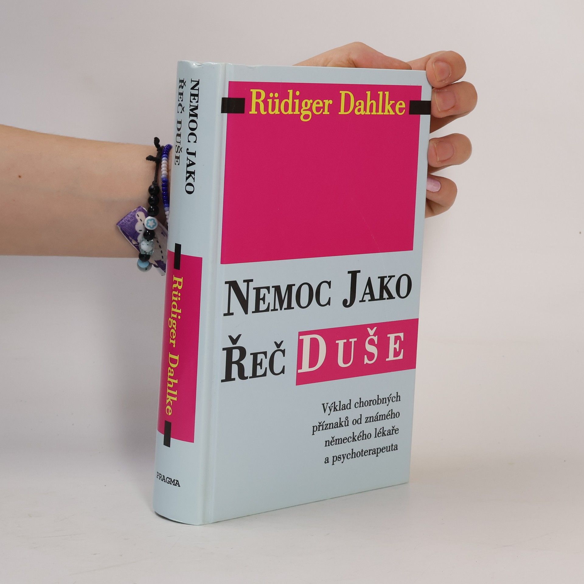 Ruediger Dahlke Nemoc jako řeč duše