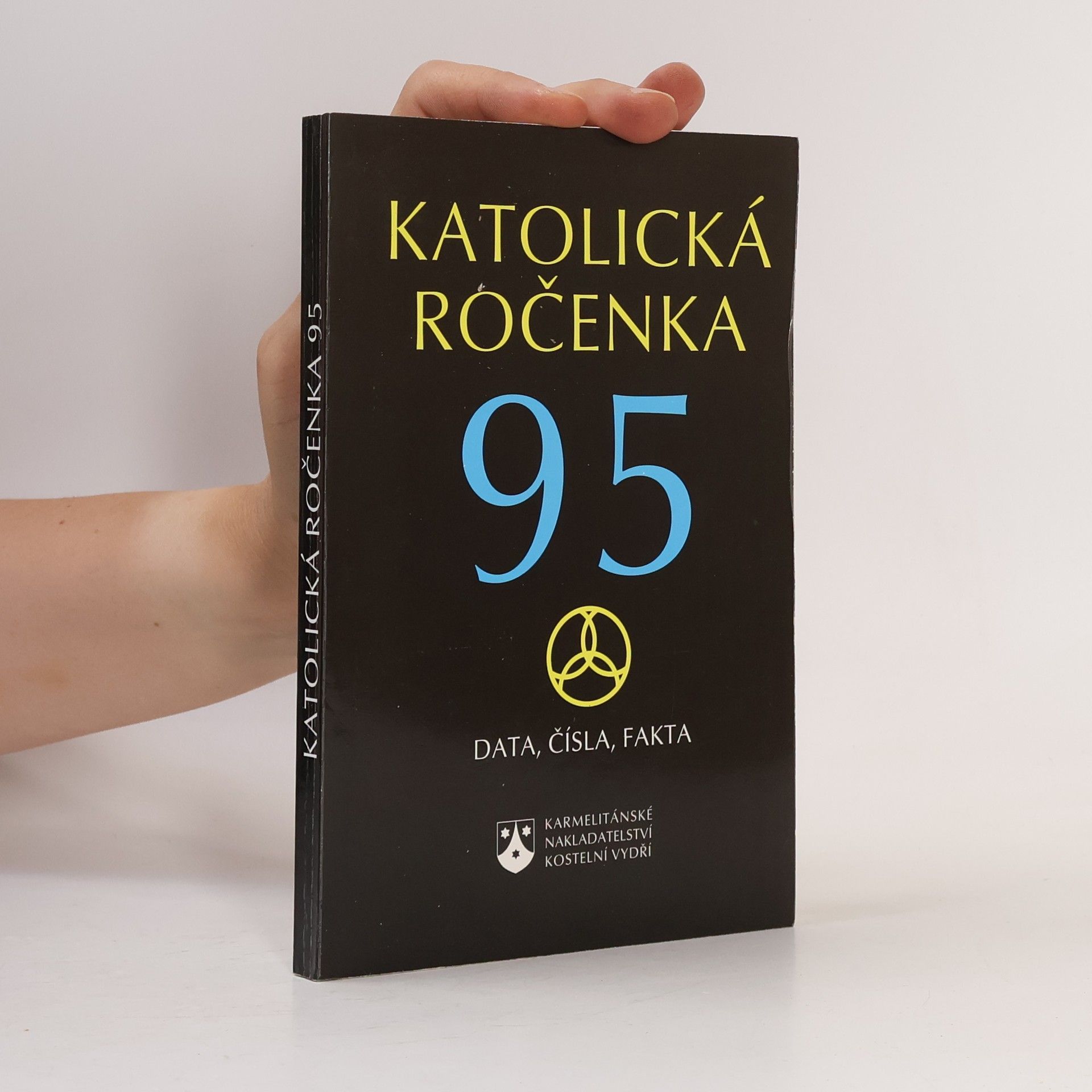 Mirjam Hrudníková Katolická ročenka 95 : data, čísla, fakta