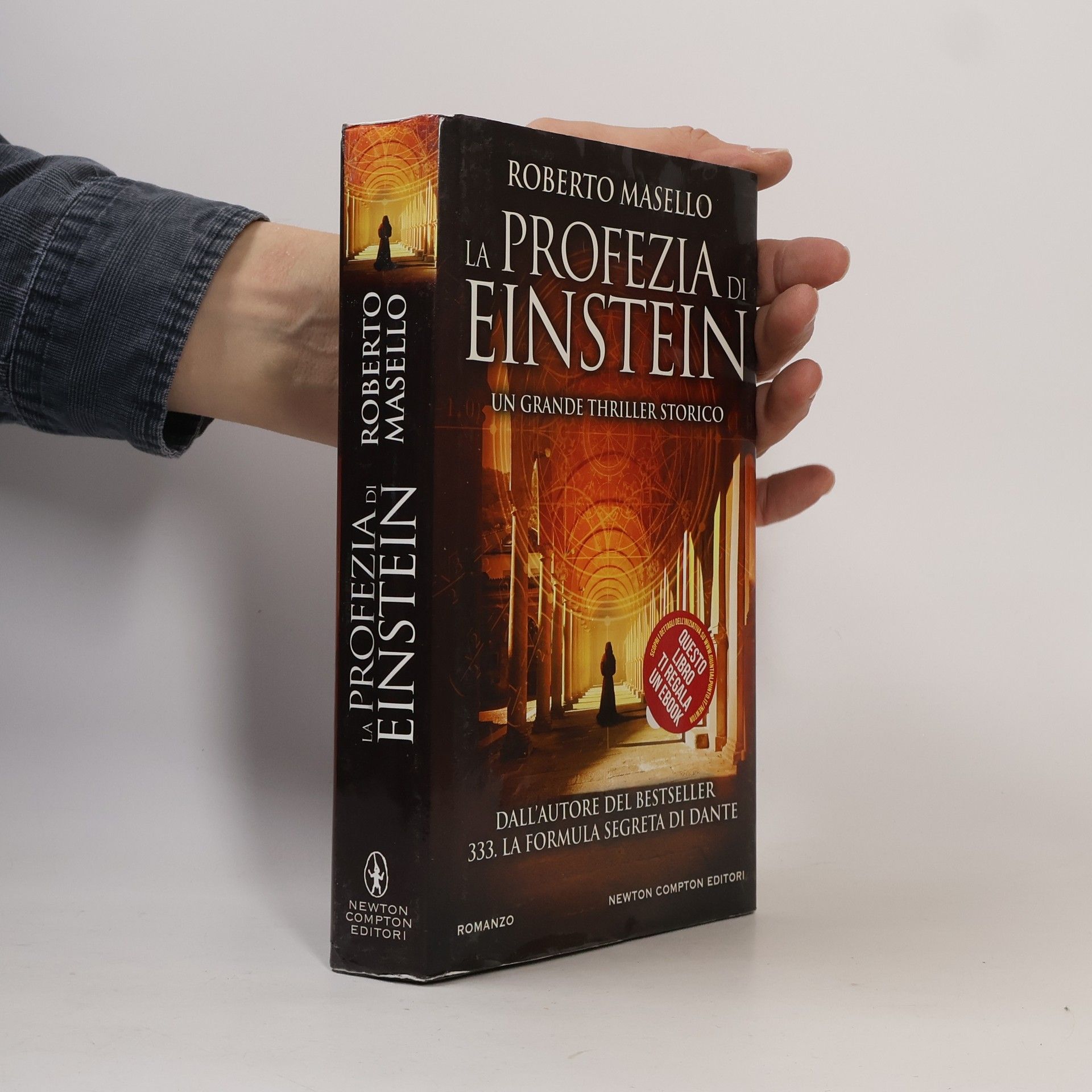 Roberto Masello Nuova narrativa Newton: La profezia di Einstein