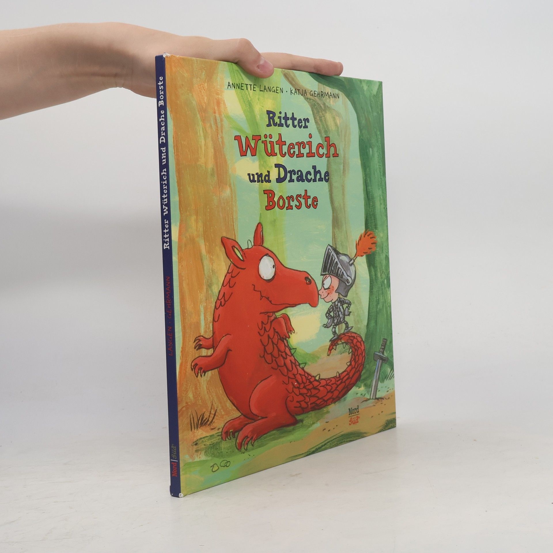 Katja Gehrmann Ritter Wüterich und Drache Borste