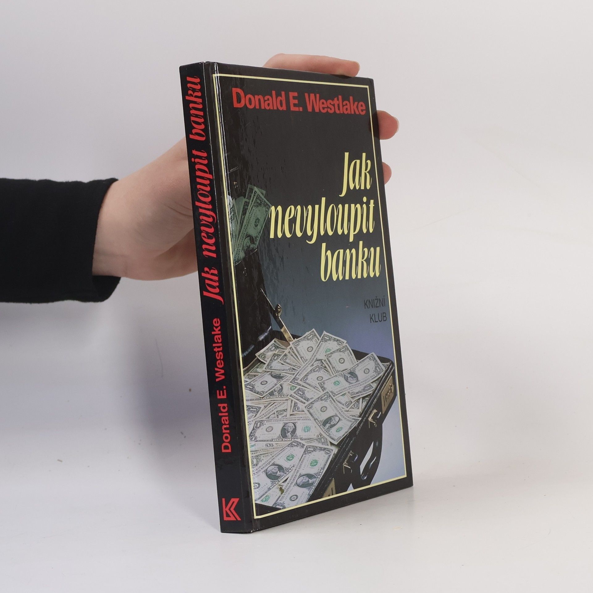 Donald E. Westlake Jak nevyloupit banku