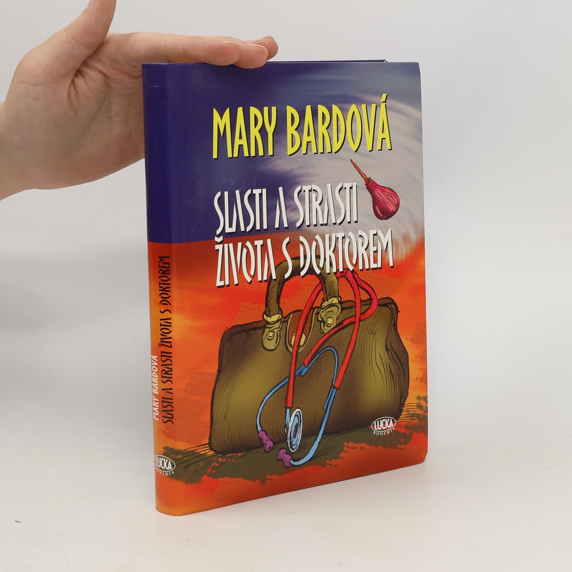 Mary Bard Slasti a strasti života s doktorem