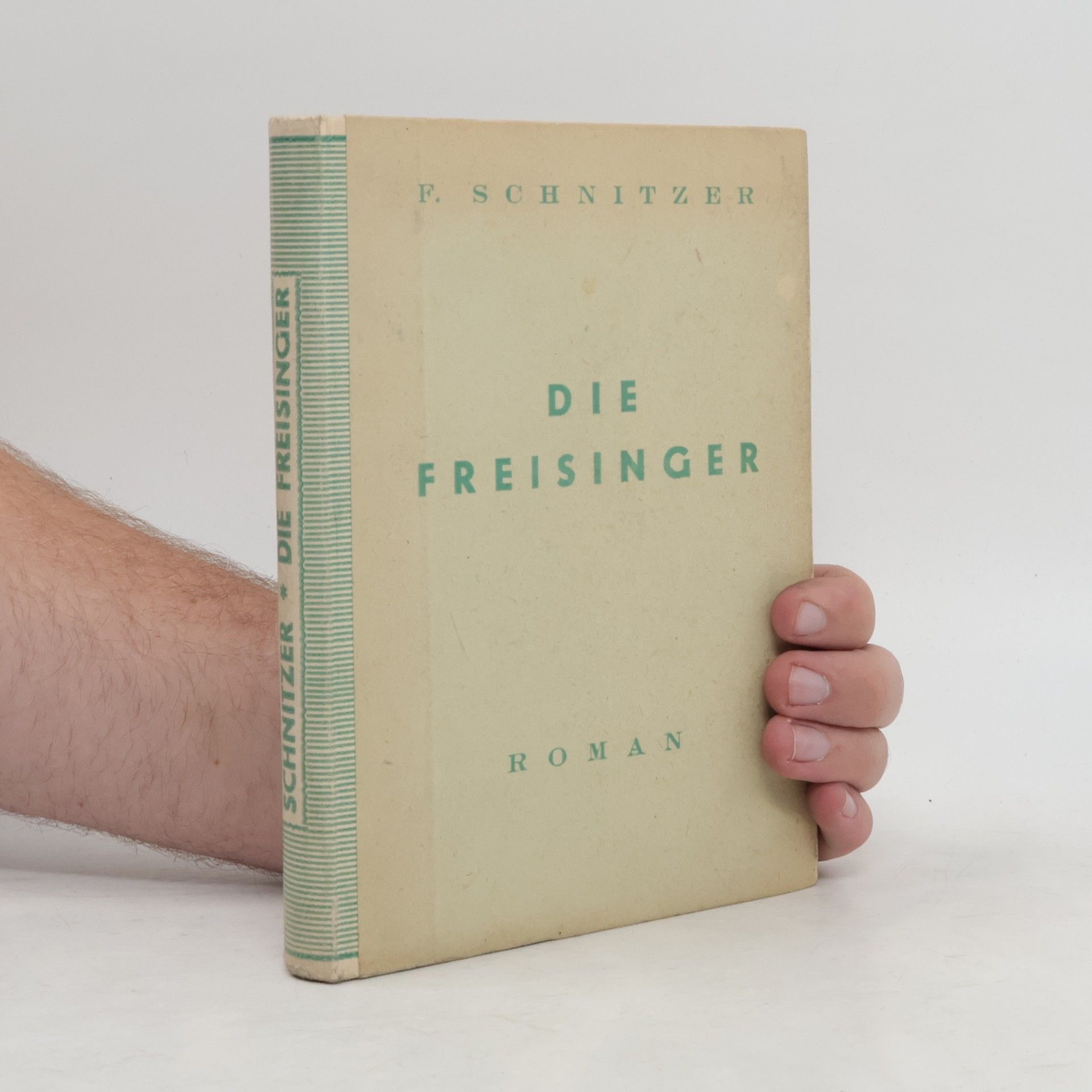 Franz Schnitzer Die Freisinger
