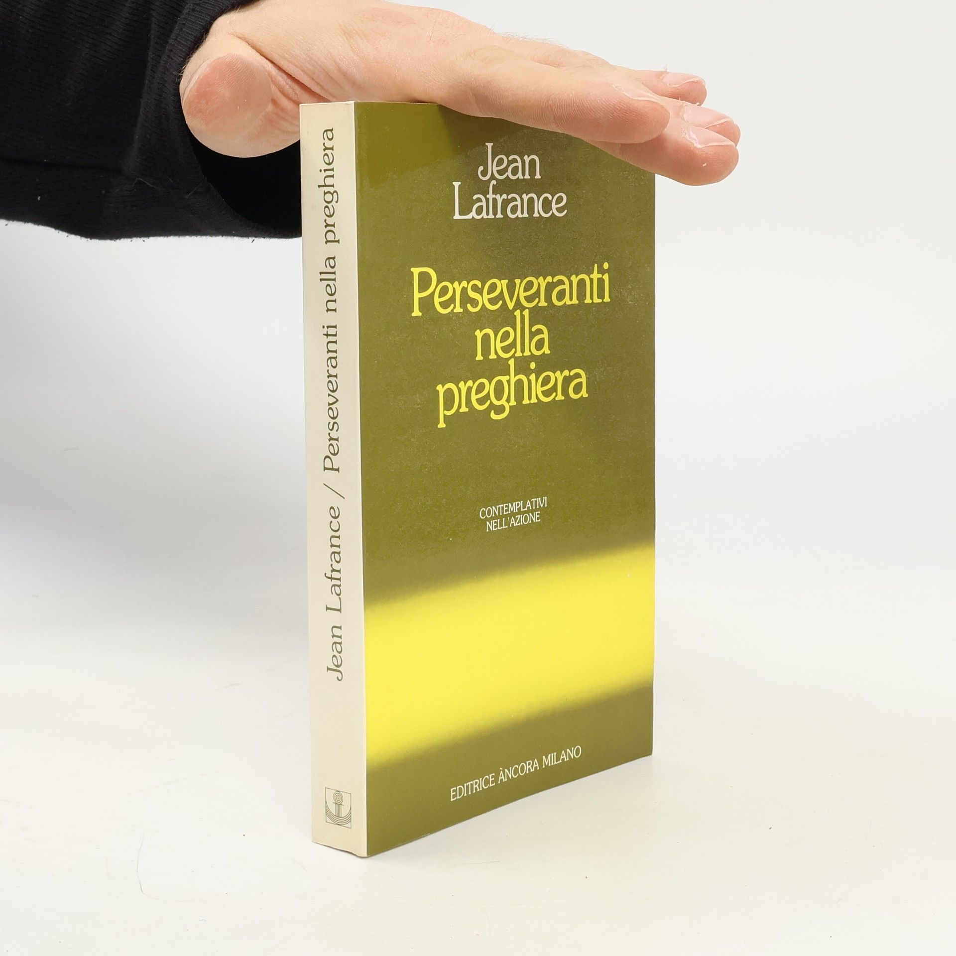 Jean Lafrance Perseveranti nella preghiera