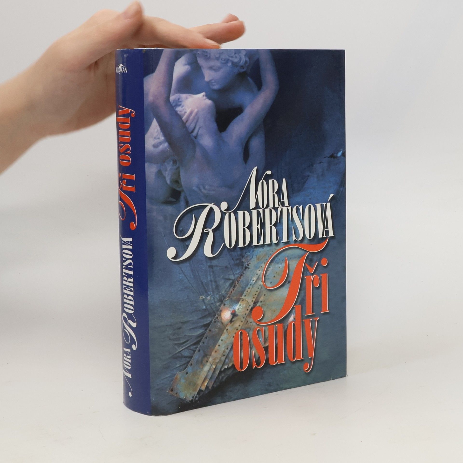 Nora Roberts Tři osudy