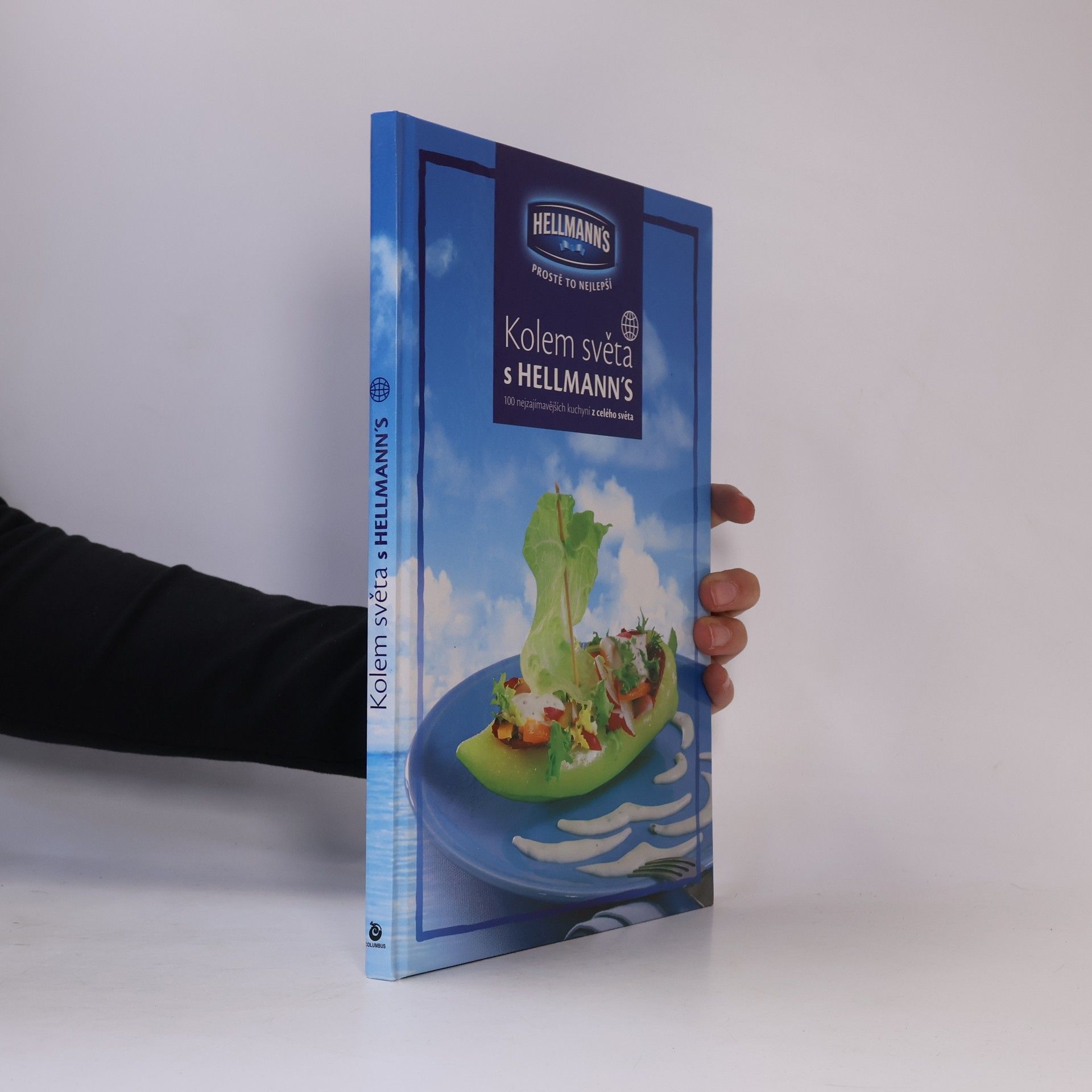 Autorenkollektiv Kolem světa s Hellmann's - 100 nejzajímavějších kuchyní z celého světa