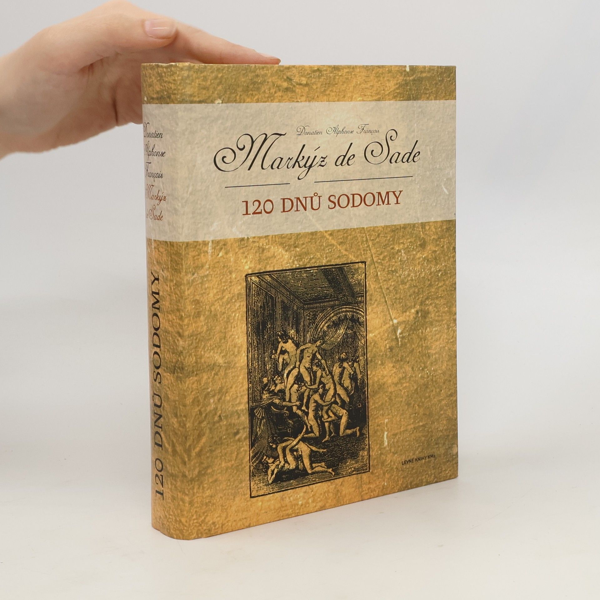 Markýz de Sade 120 dnů Sodomy