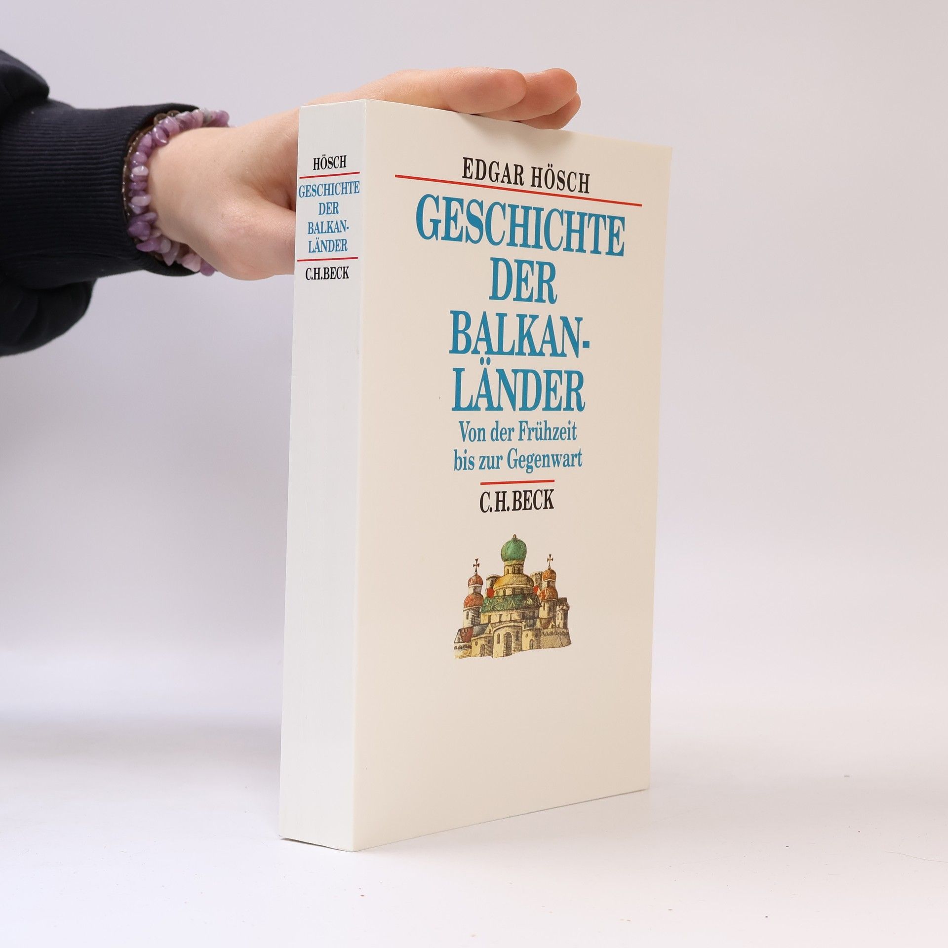 Edgar Hösch Geschichte der Balkanländer