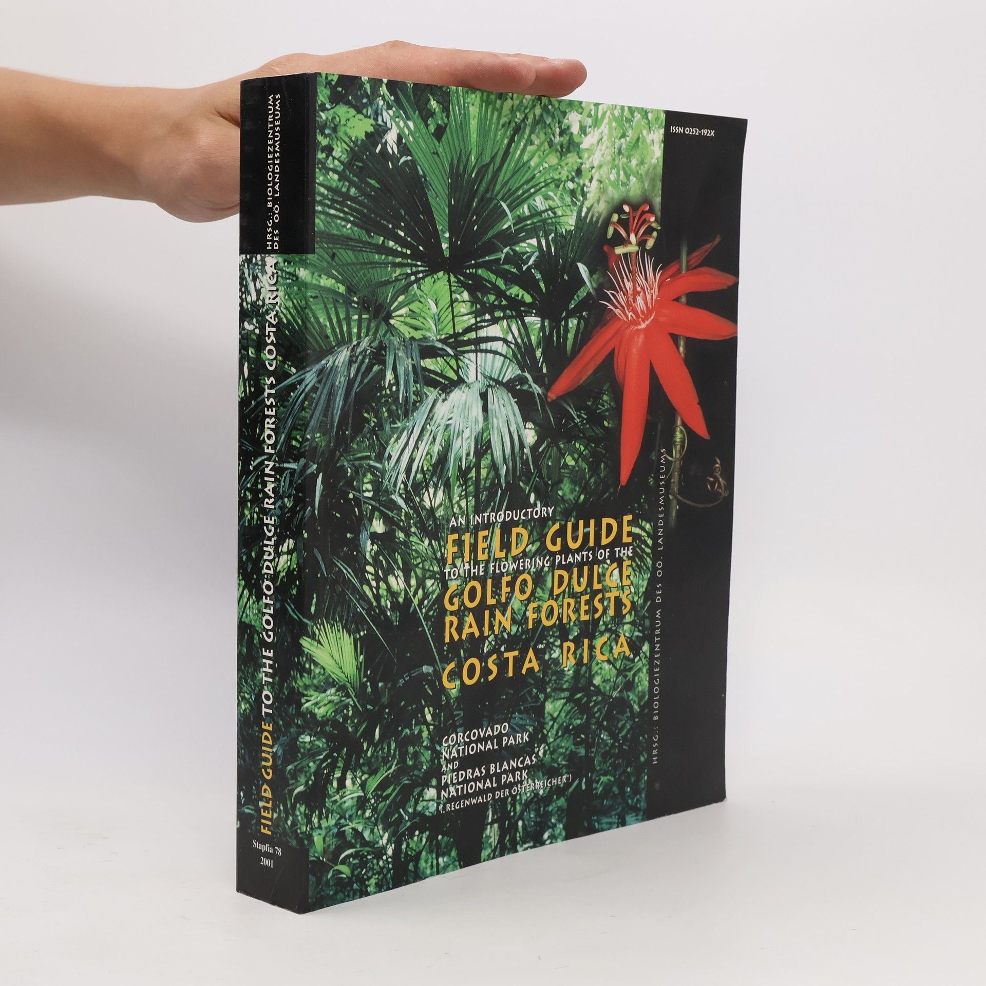 Yes Illustrated An Introductory Field Guide to the Flowering Plants of the Golfo Dulce Rain Forests Costa Rica