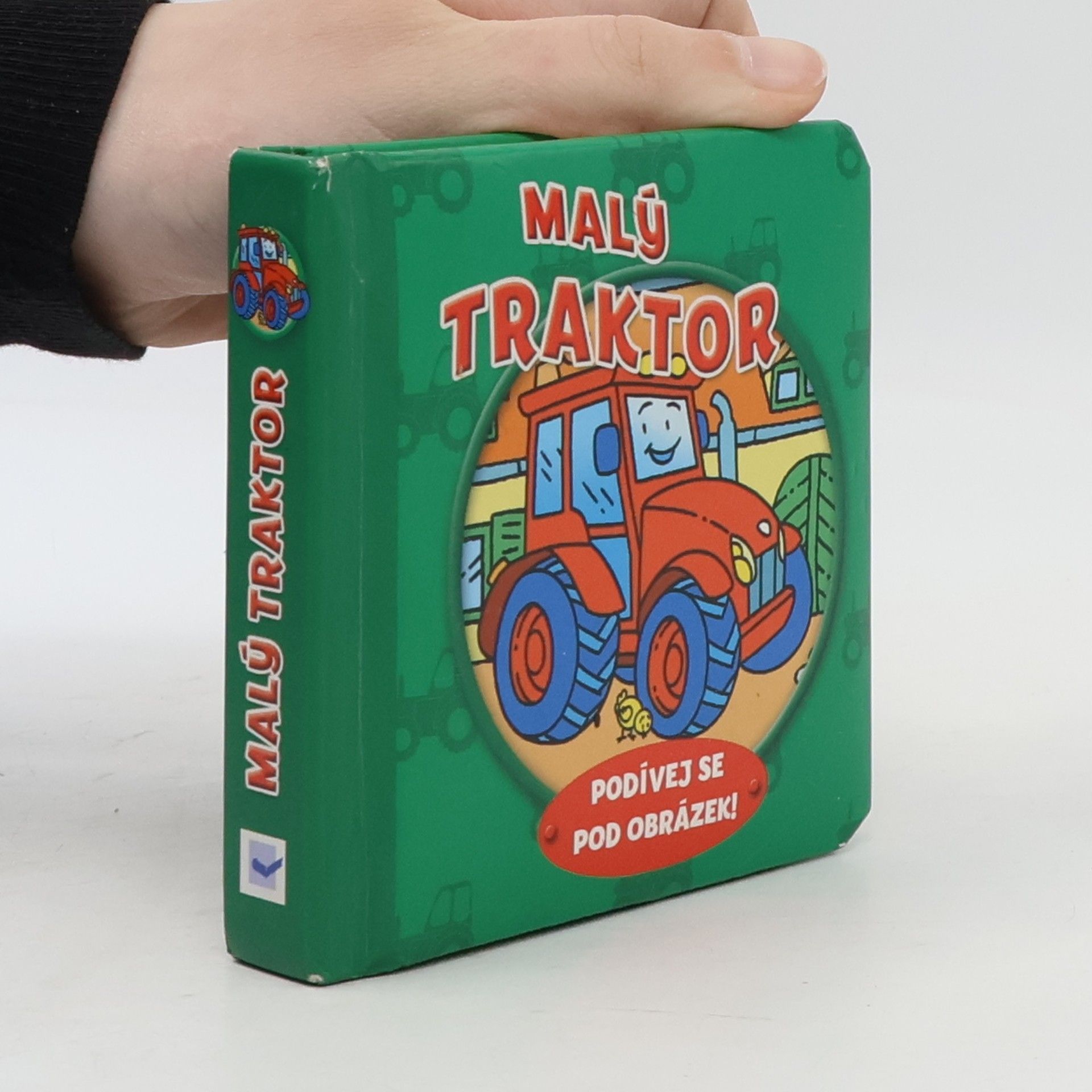 Kolektiv autorů Malý traktor - Podívej se pod obrázek!