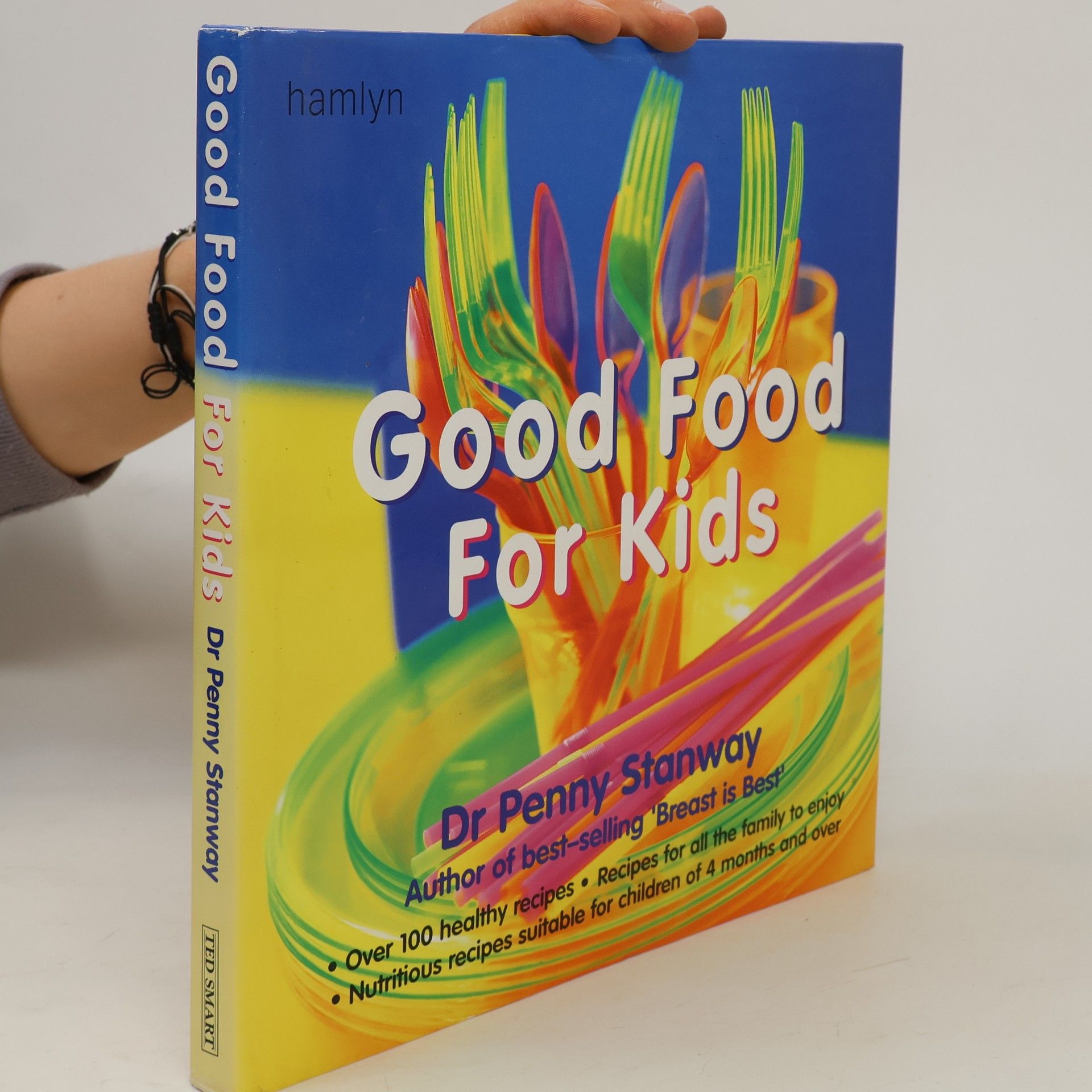 Dr Penny Stanway Good Food For Kids