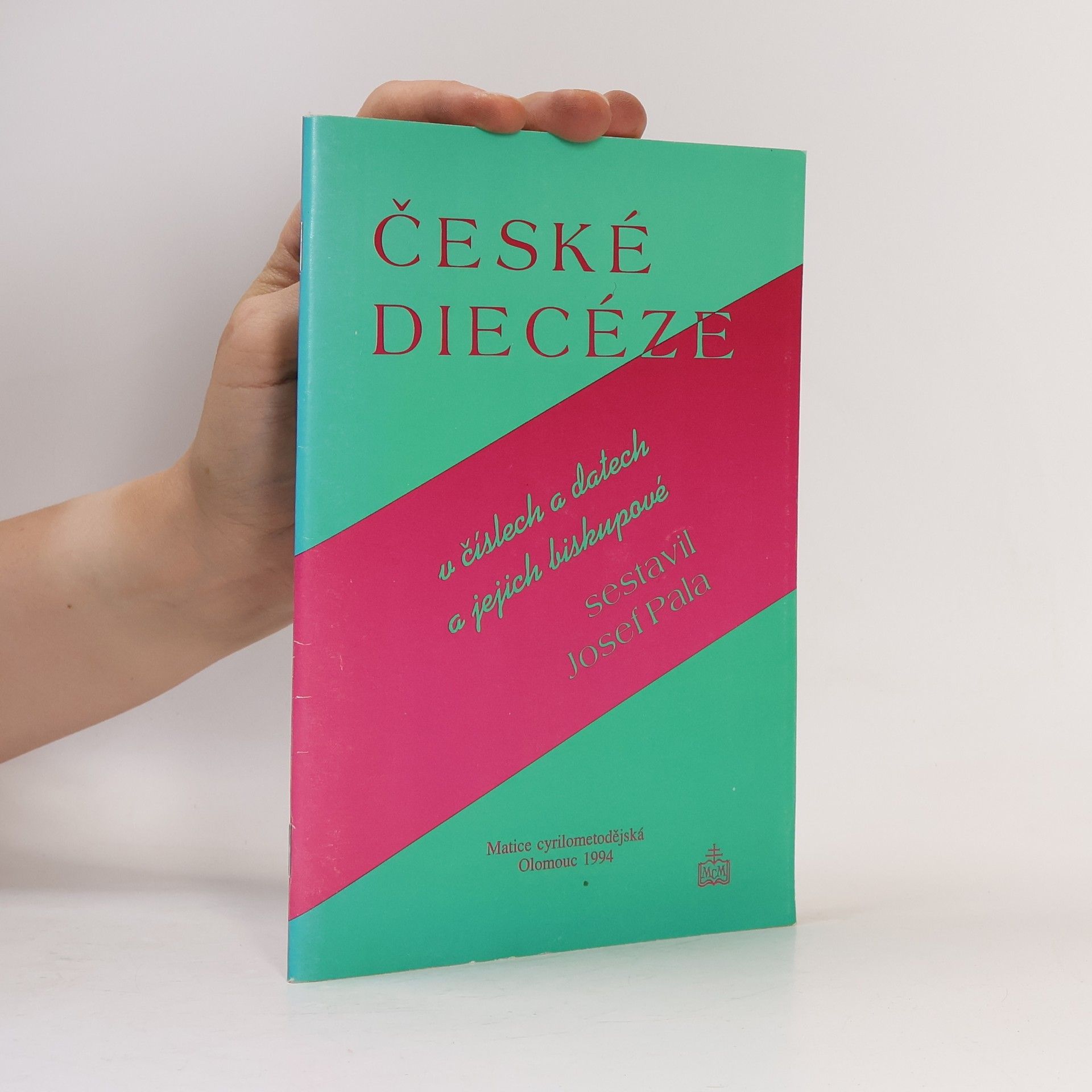 Josef Pala České diecéze v číslech a datech a jejich biskupové