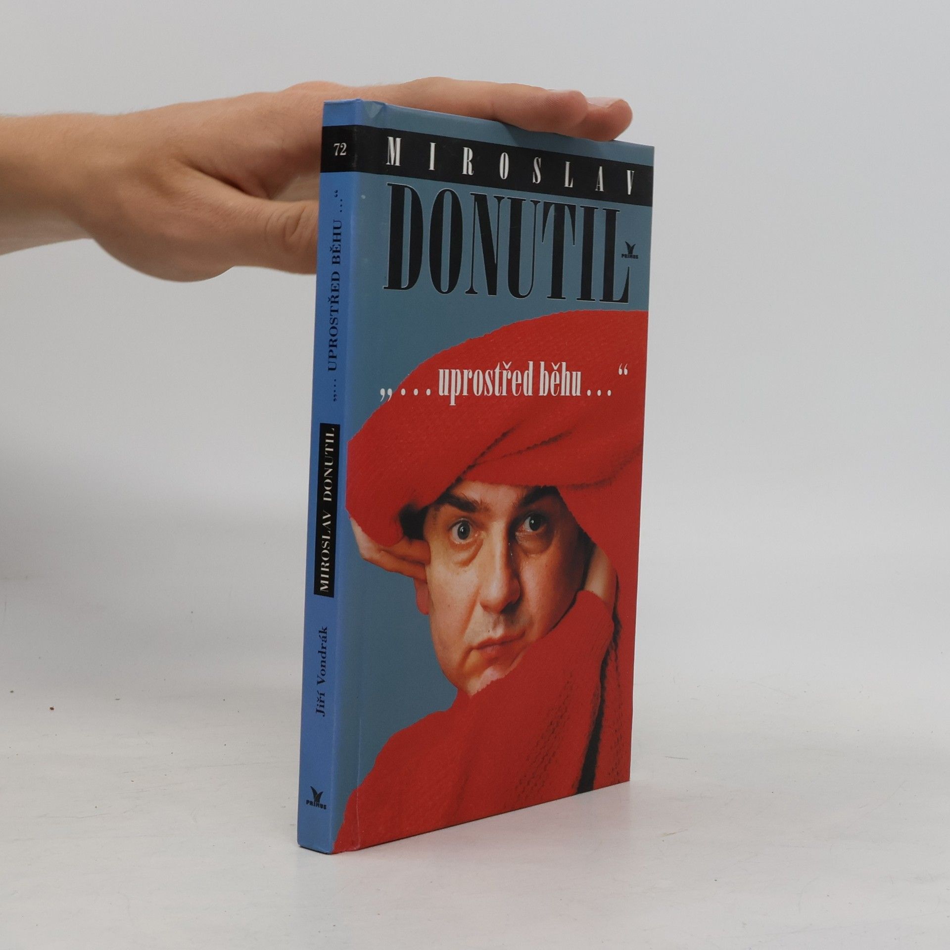 Jiří Vondrák Miroslav Donutil. Uprostřed běhu