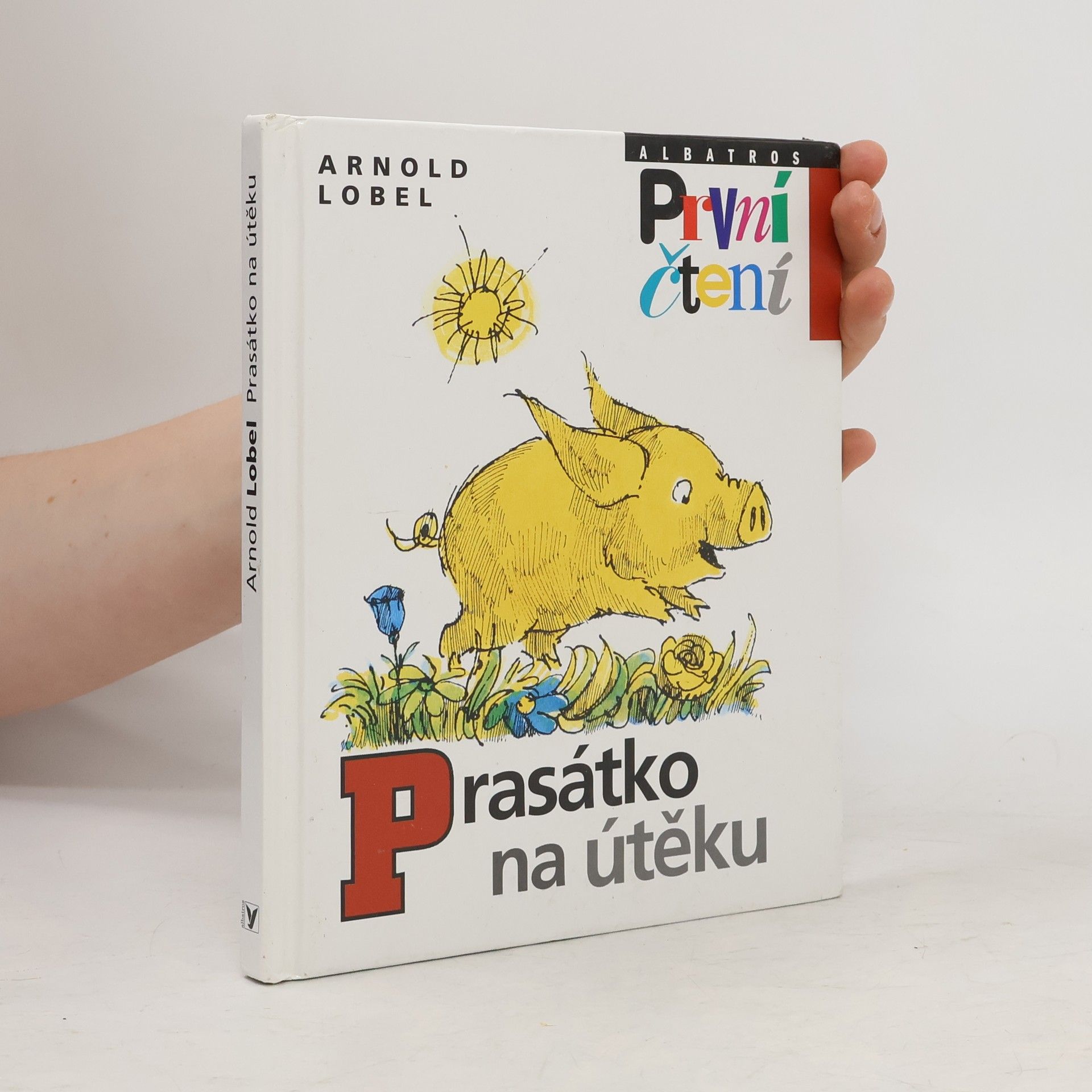 Arnold Lobel Prasátko na útěku