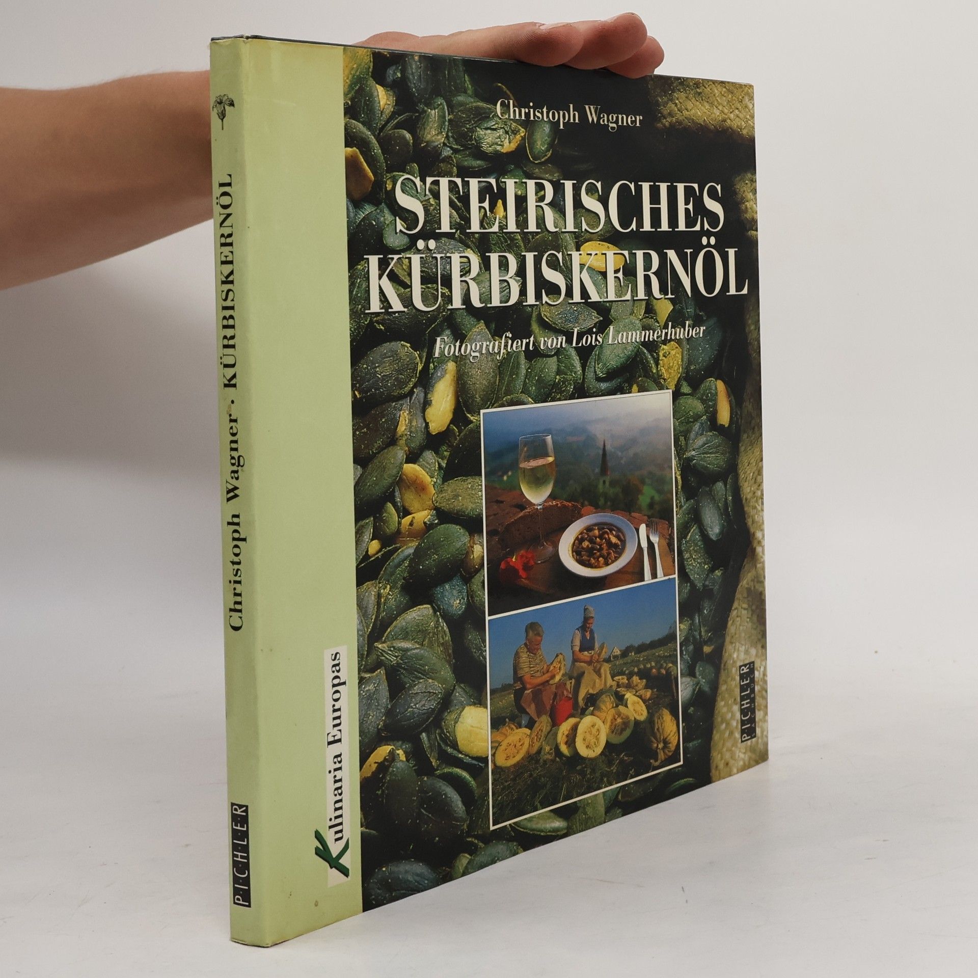 Christoph Wagner Steirisches Kürbiskernöl