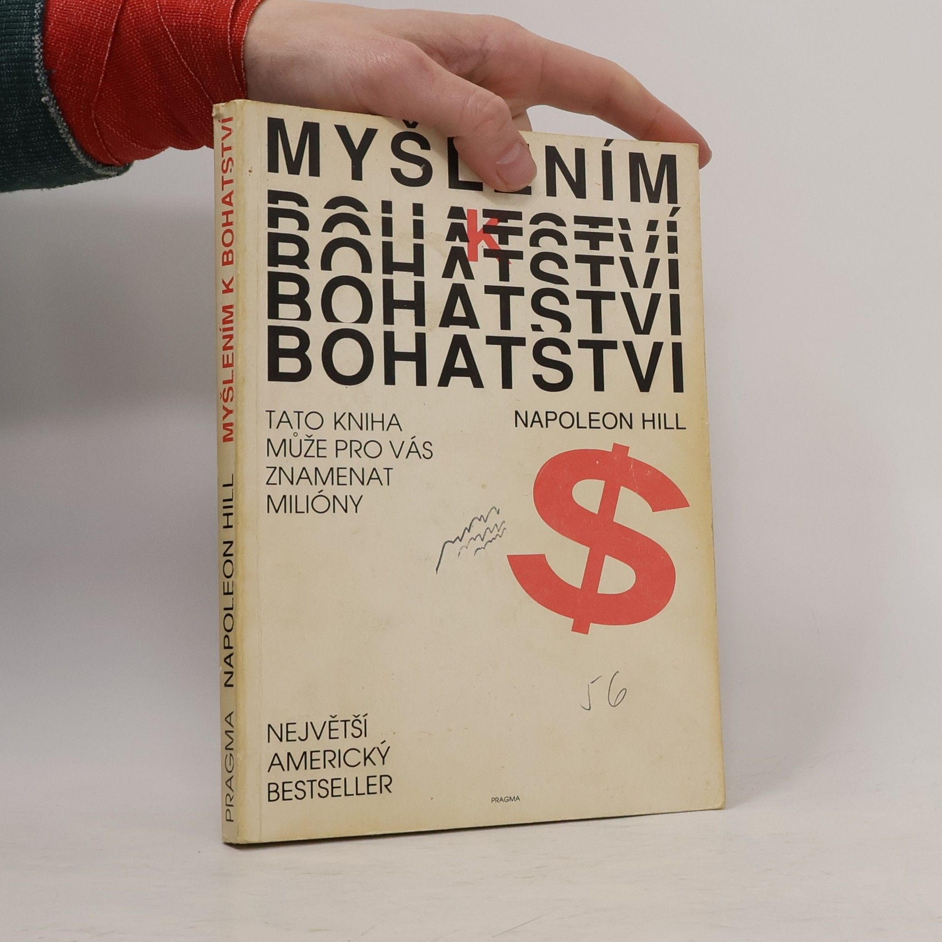 Napoleon Hill Myšlením k bohatství