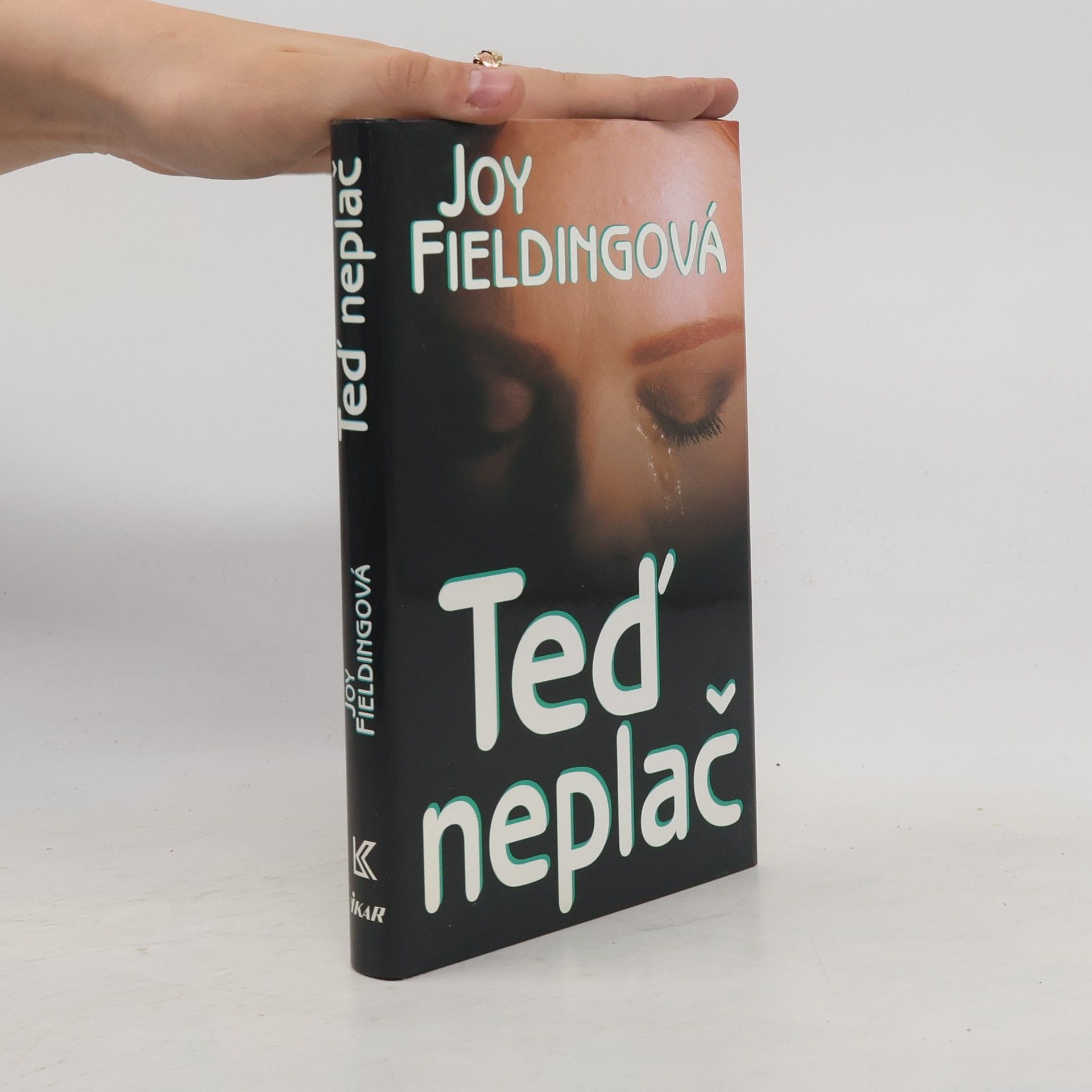 Joy Fielding Teď neplač