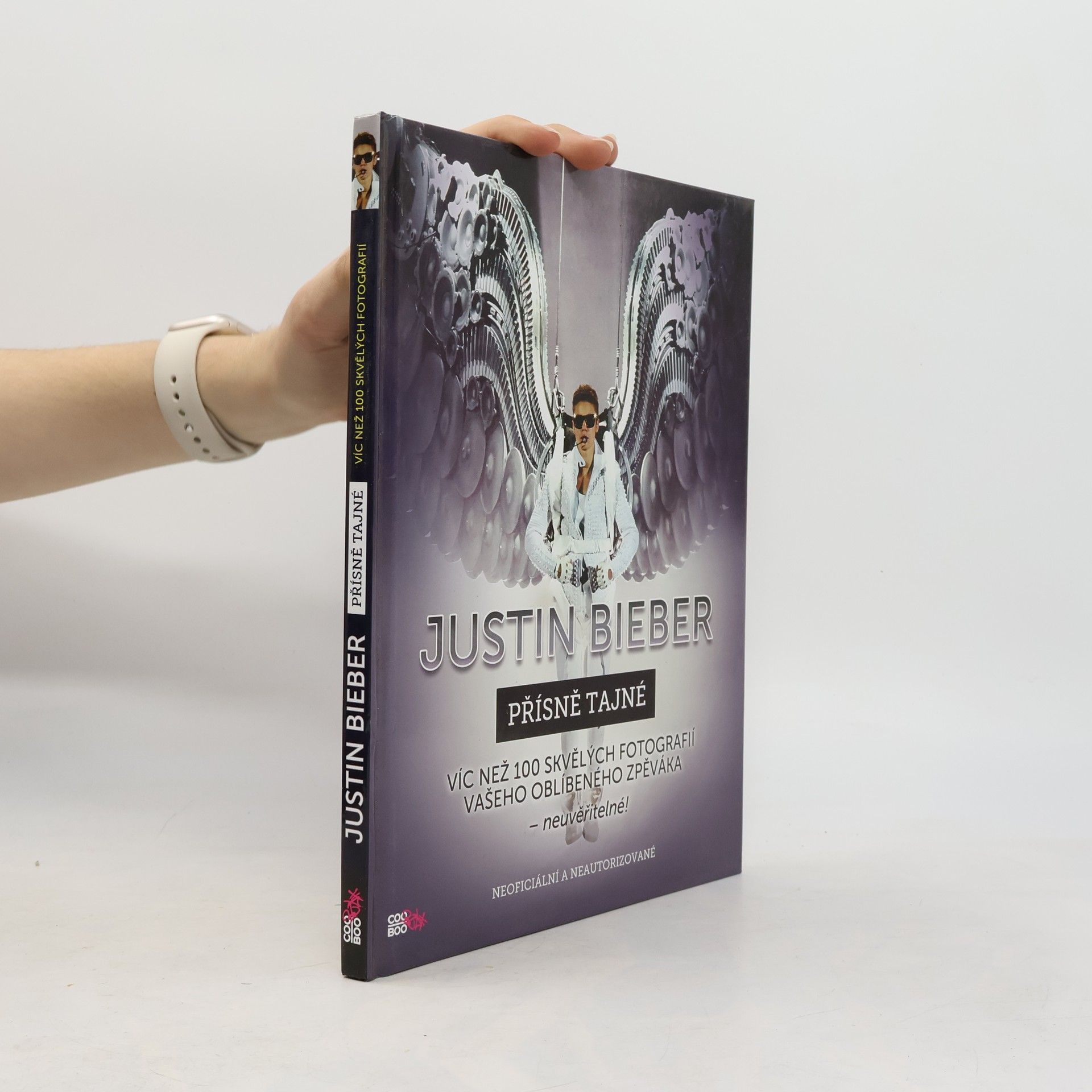 Autorenkollektiv Justin Bieber: Přísně tajné : neoficiální a neautorizované