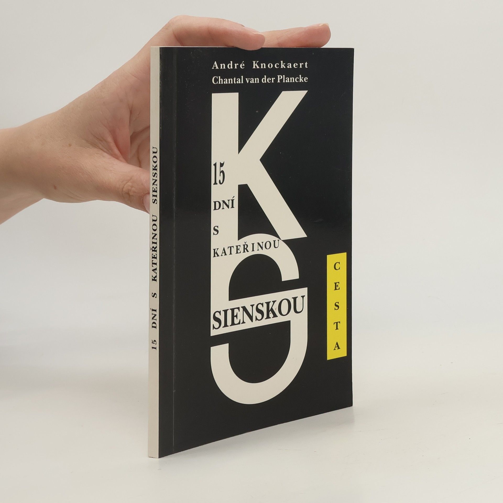 Chantal van der Plancke 15 dní s Kateřinou Sienskou