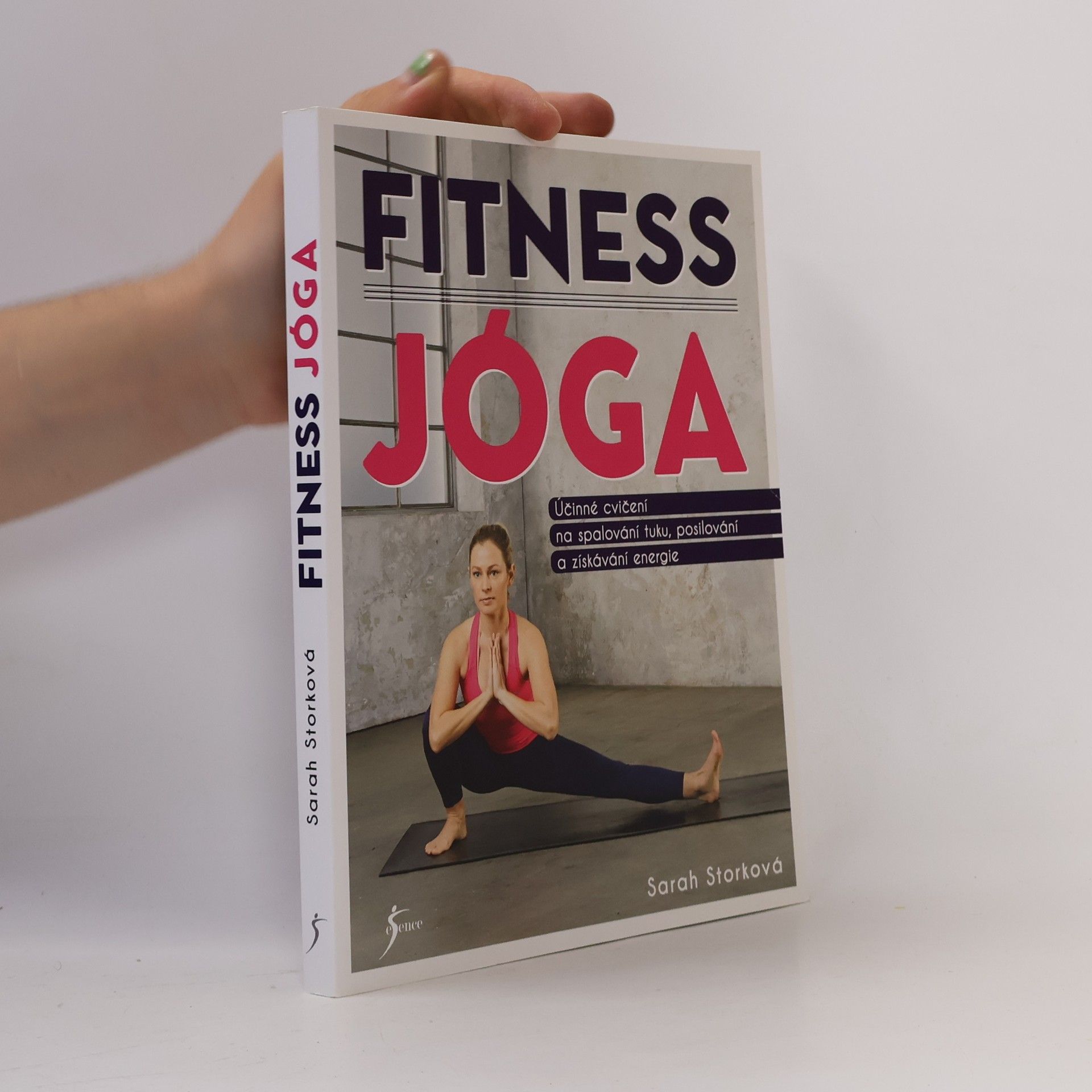 Sarah Stork Fitness jóga : účinné cvičení na spalování tuku, posilování a získávání energie