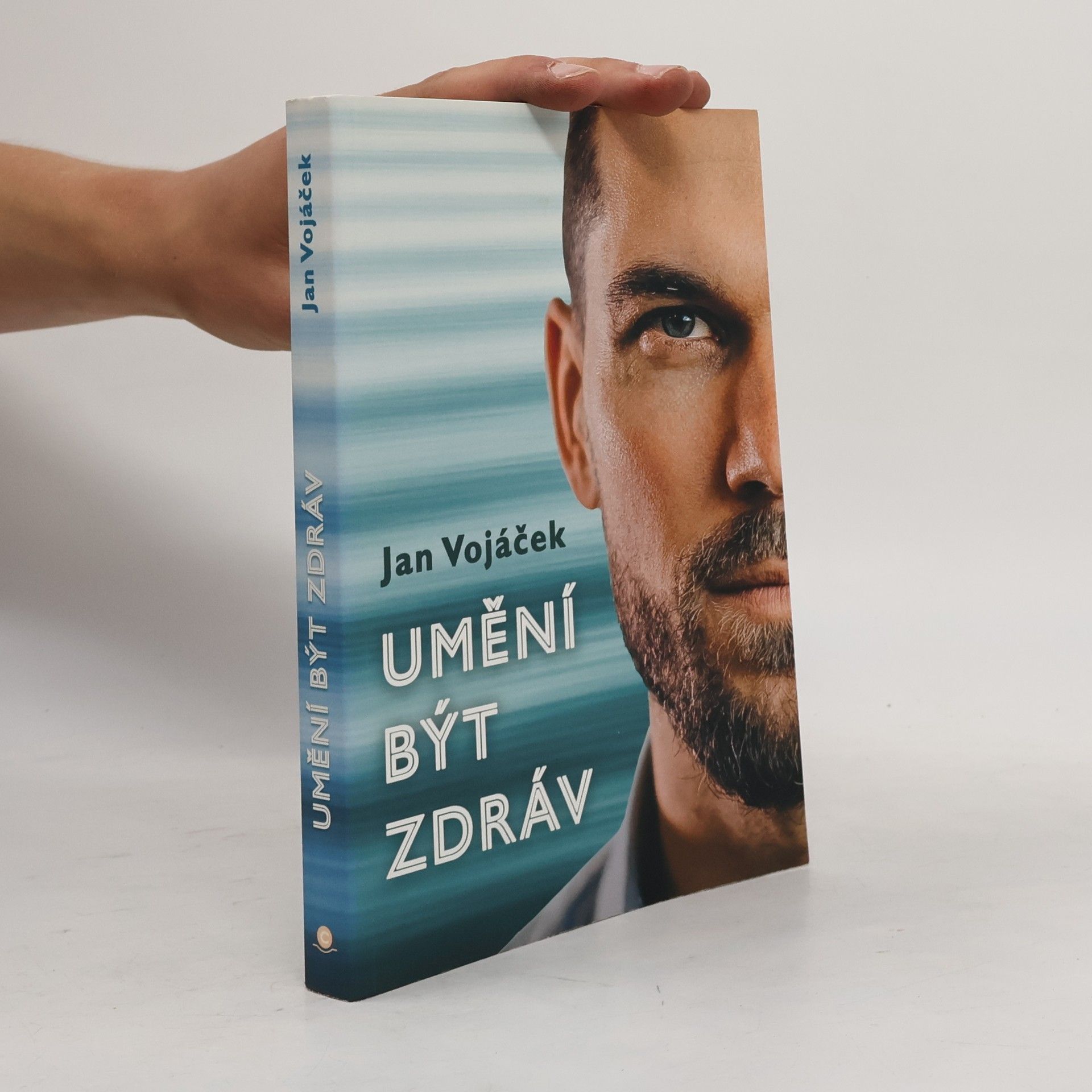 Jan Vojáček Umění být zdráv