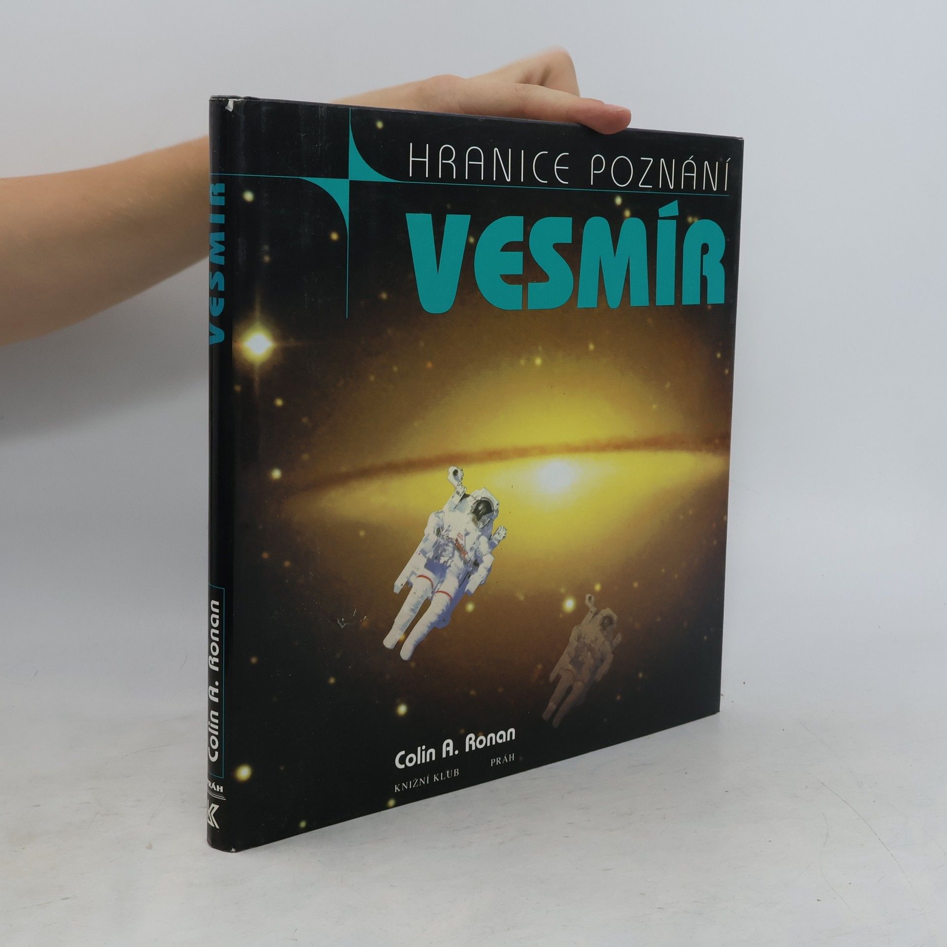 Colin Alistair Ronan Hranice poznání: Vesmír