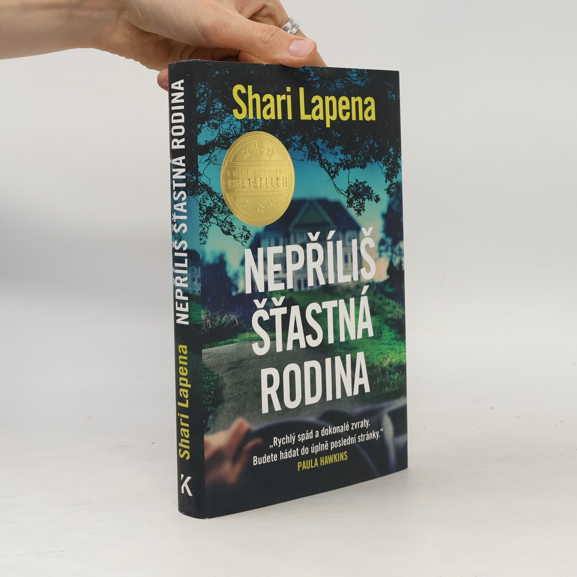 Shari Lapena Nepříliš šťastná rodina