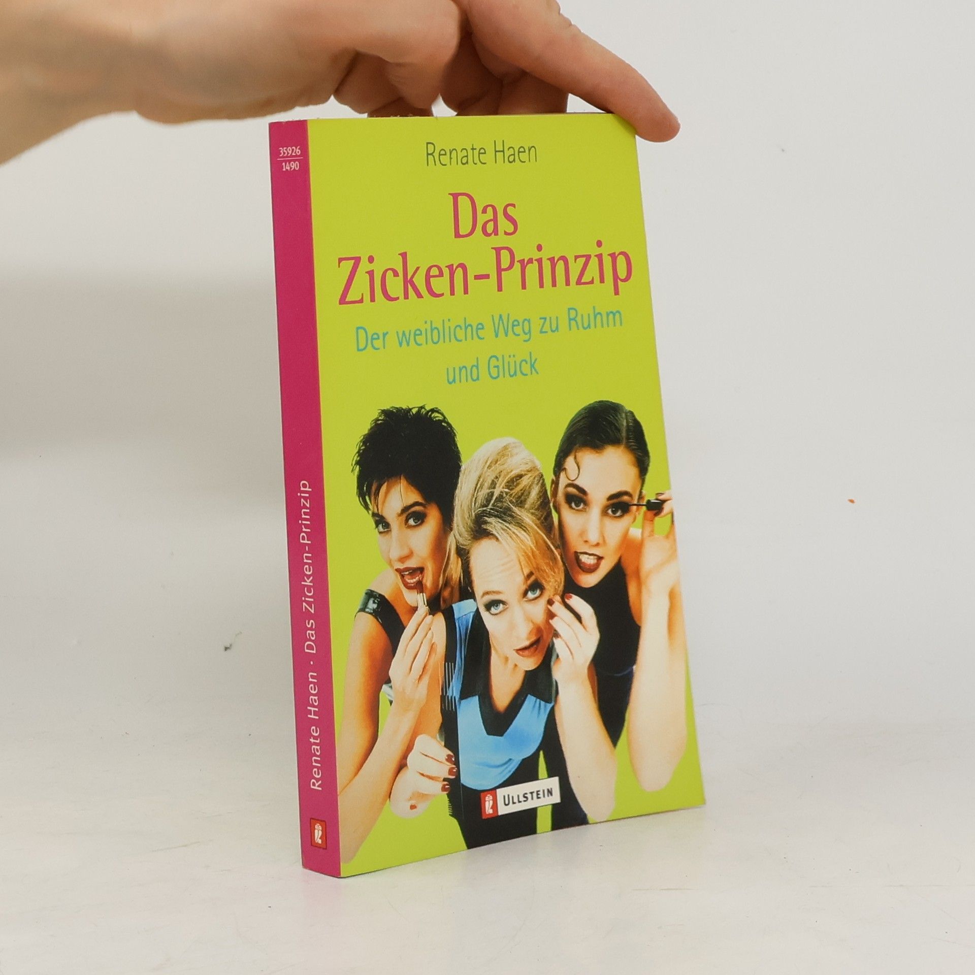 Renate Haen Das Zicken-Prinzip