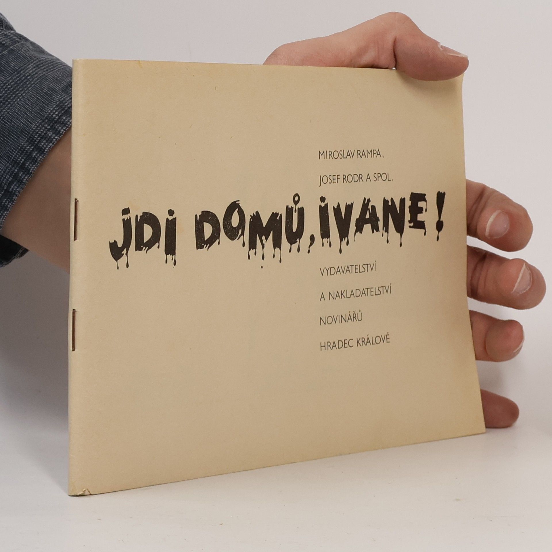 Josef Rodr Jdi domů, Ivane!