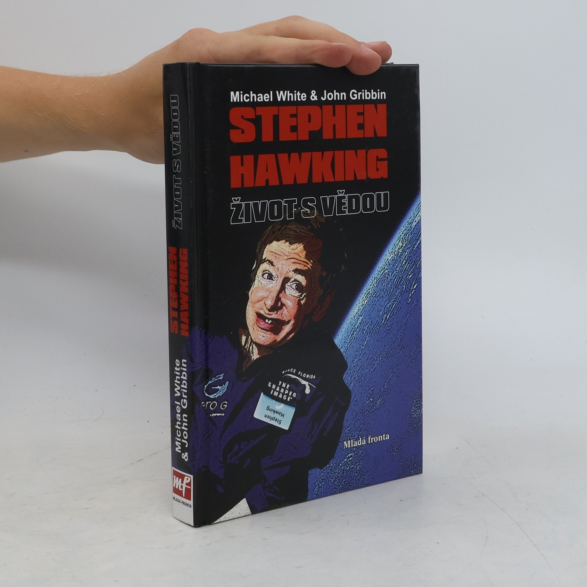Michael White Stephen Hawking. Život s vědou