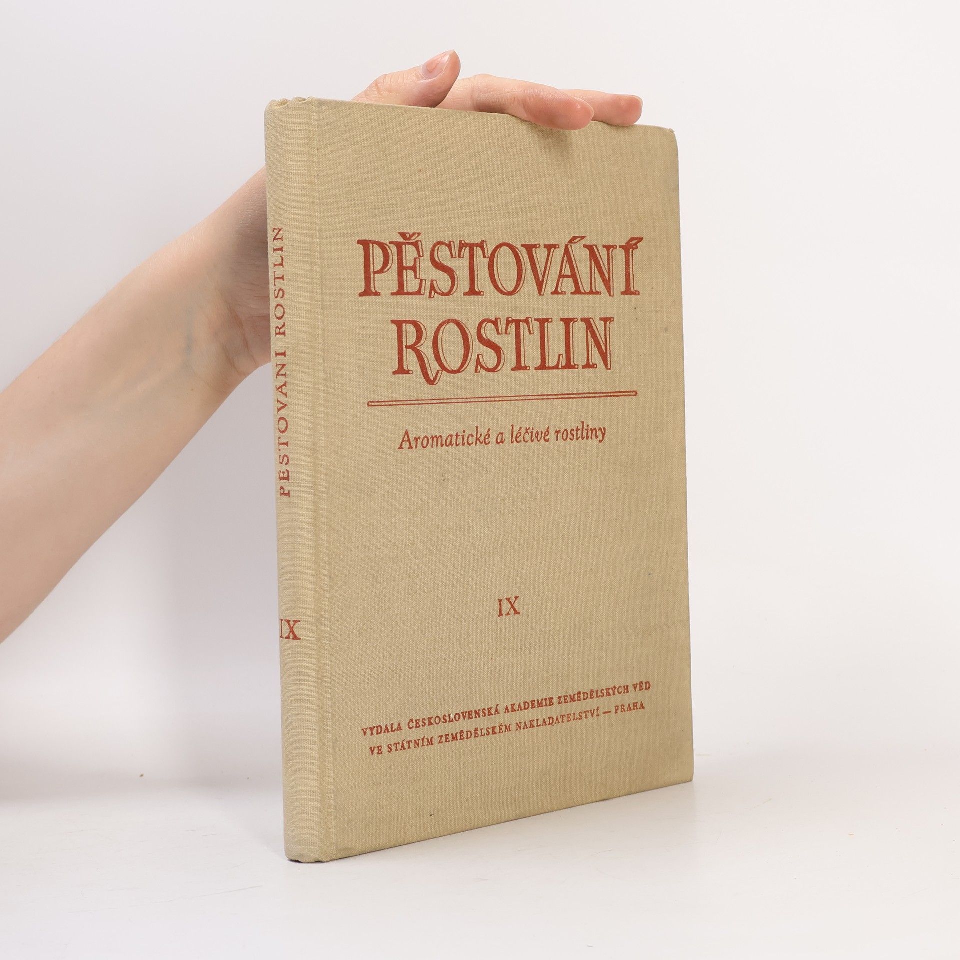 Jaroslav Písařík Pěstování rostlin IX