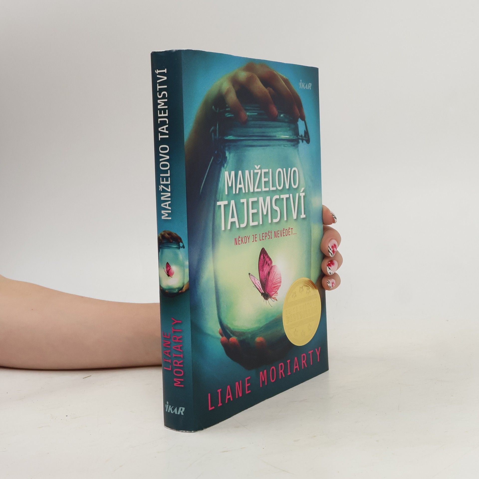 Liane Moriarty Manželovo tajemství