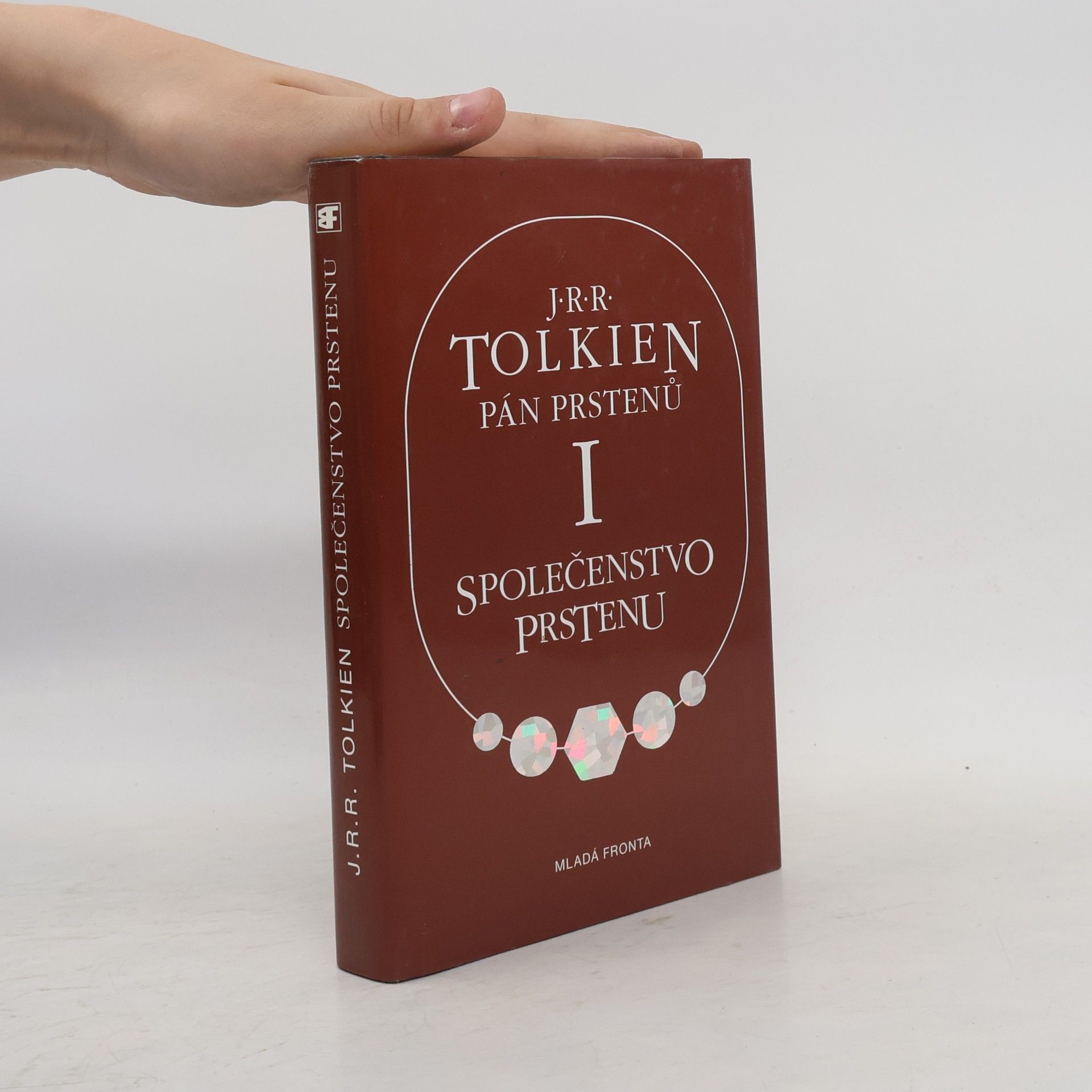 John Ronald Reuel Tolkien Pán prstenů I. Společenstvo prstenu