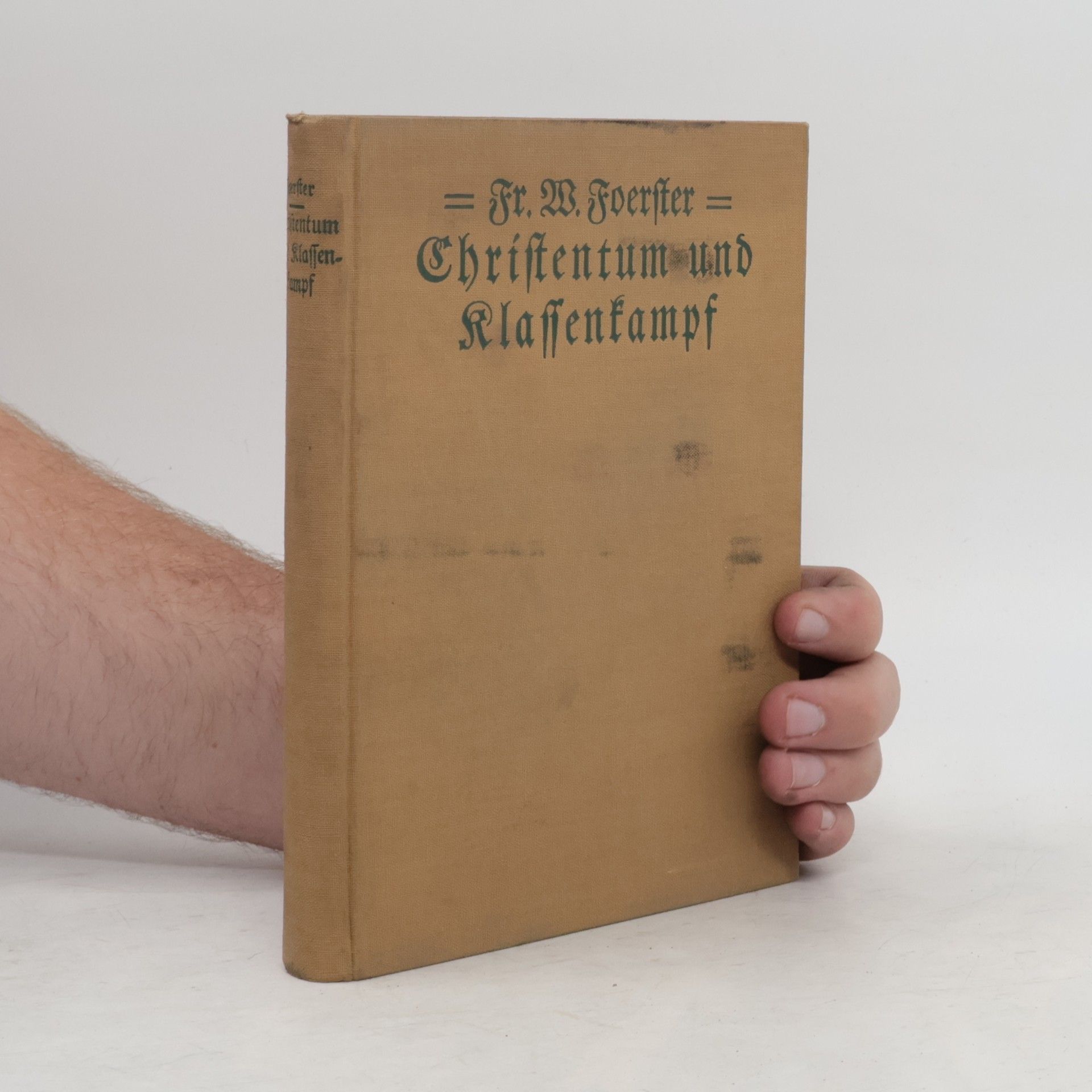 Friedrich Wilhelm Foerster Christentum und Klassenkampf